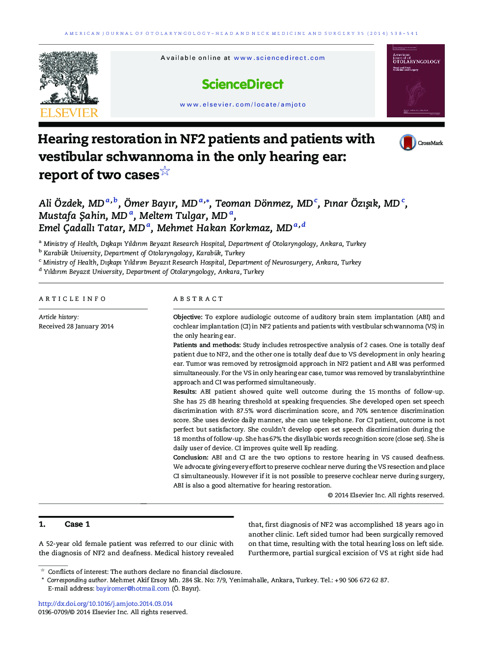 Hearing restoration in NF2 patients and patients with vestibular schwannoma in the only hearing ear: report of two cases 