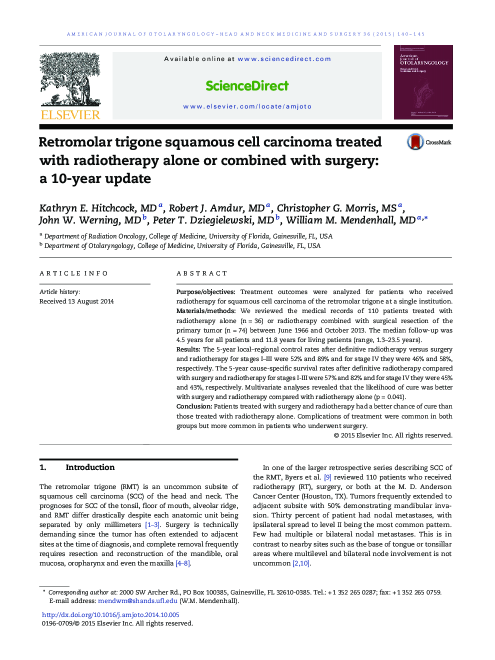 Retromolar trigone squamous cell carcinoma treated with radiotherapy alone or combined with surgery: a 10-year update