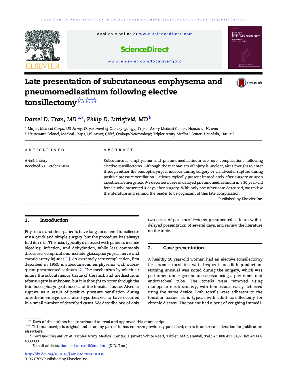 Late presentation of subcutaneous emphysema and pneumomediastinum following elective tonsillectomy 