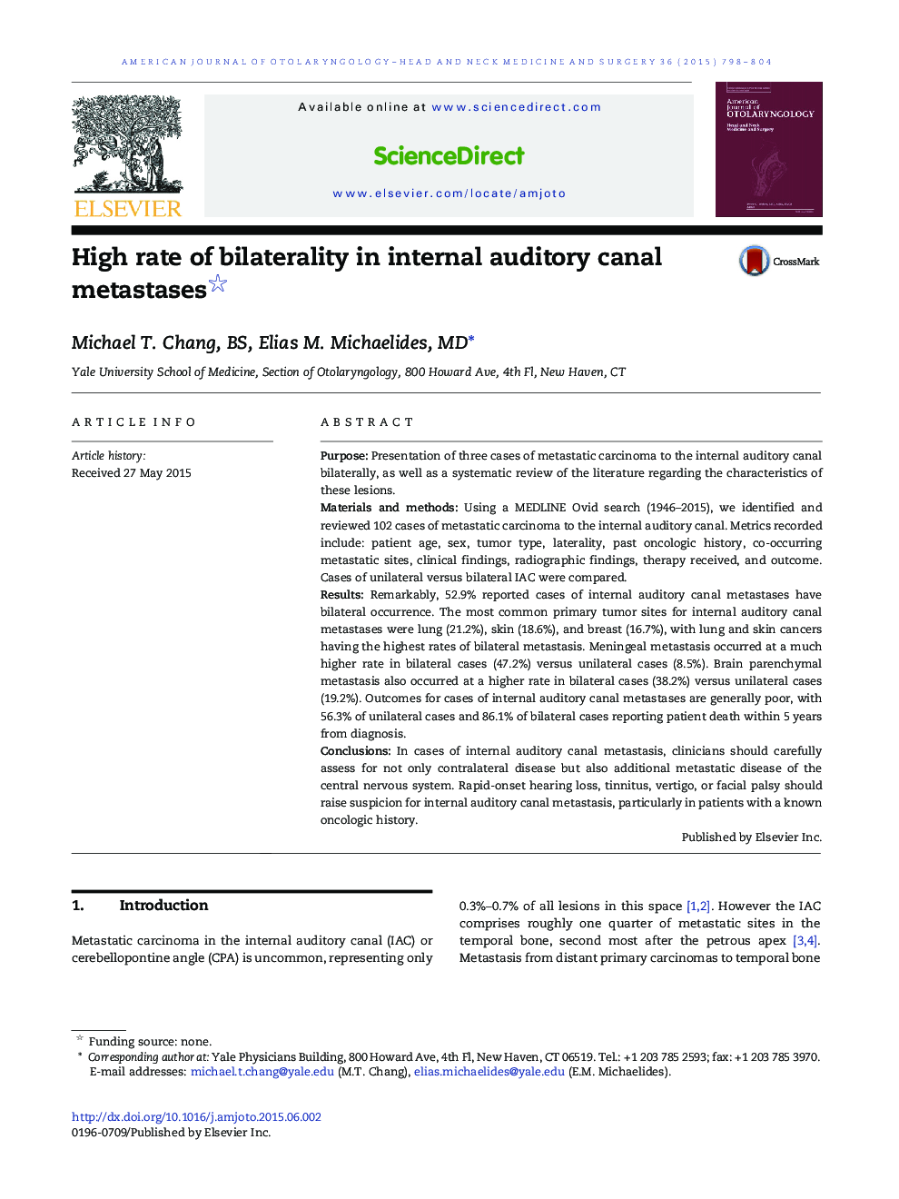 High rate of bilaterality in internal auditory canal metastases 