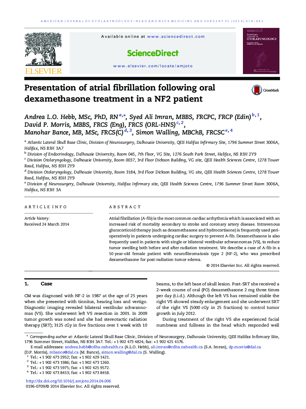 Presentation of atrial fibrillation following oral dexamethasone treatment in a NF2 patient