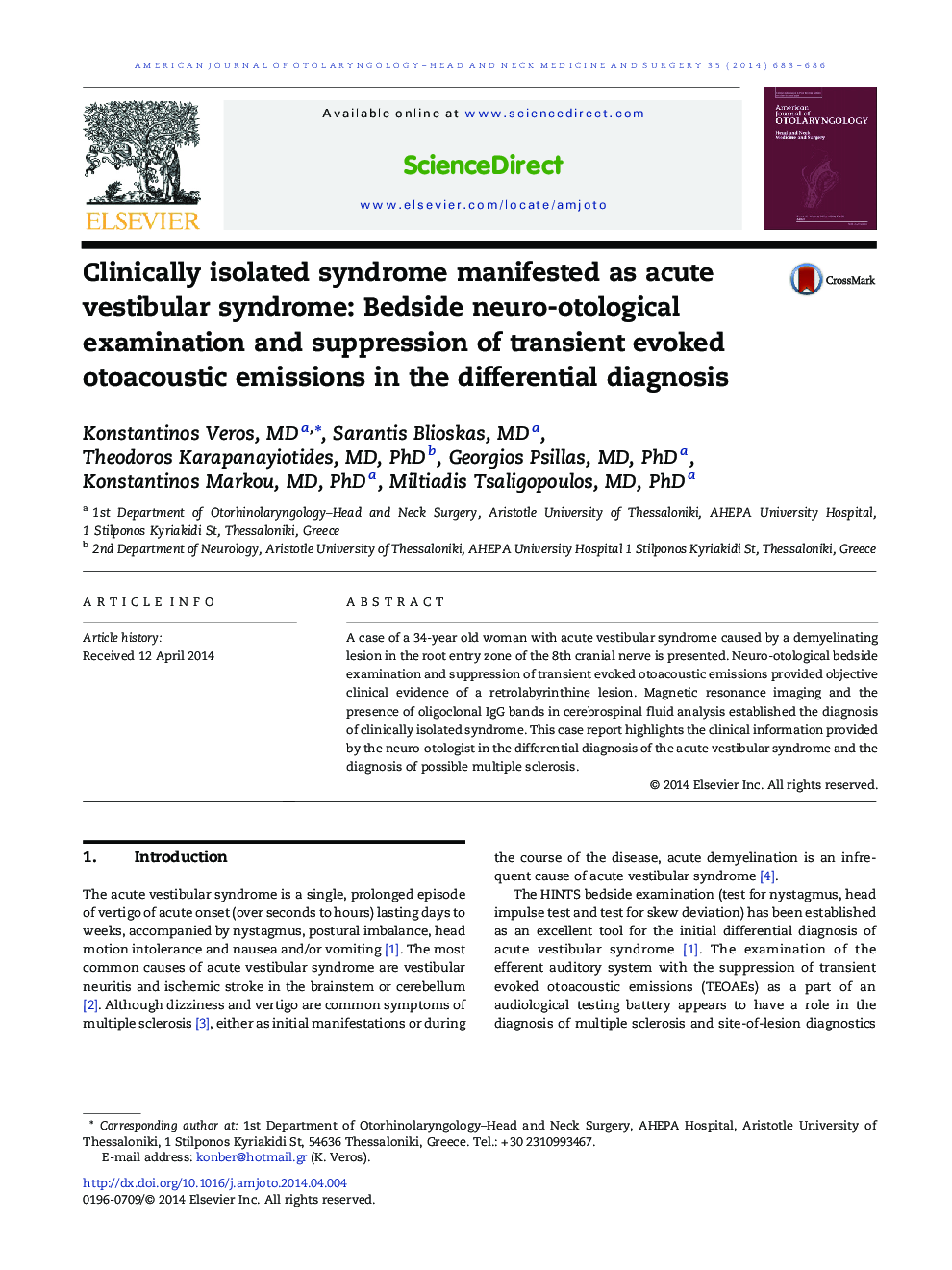 Clinically isolated syndrome manifested as acute vestibular syndrome: Bedside neuro-otological examination and suppression of transient evoked otoacoustic emissions in the differential diagnosis