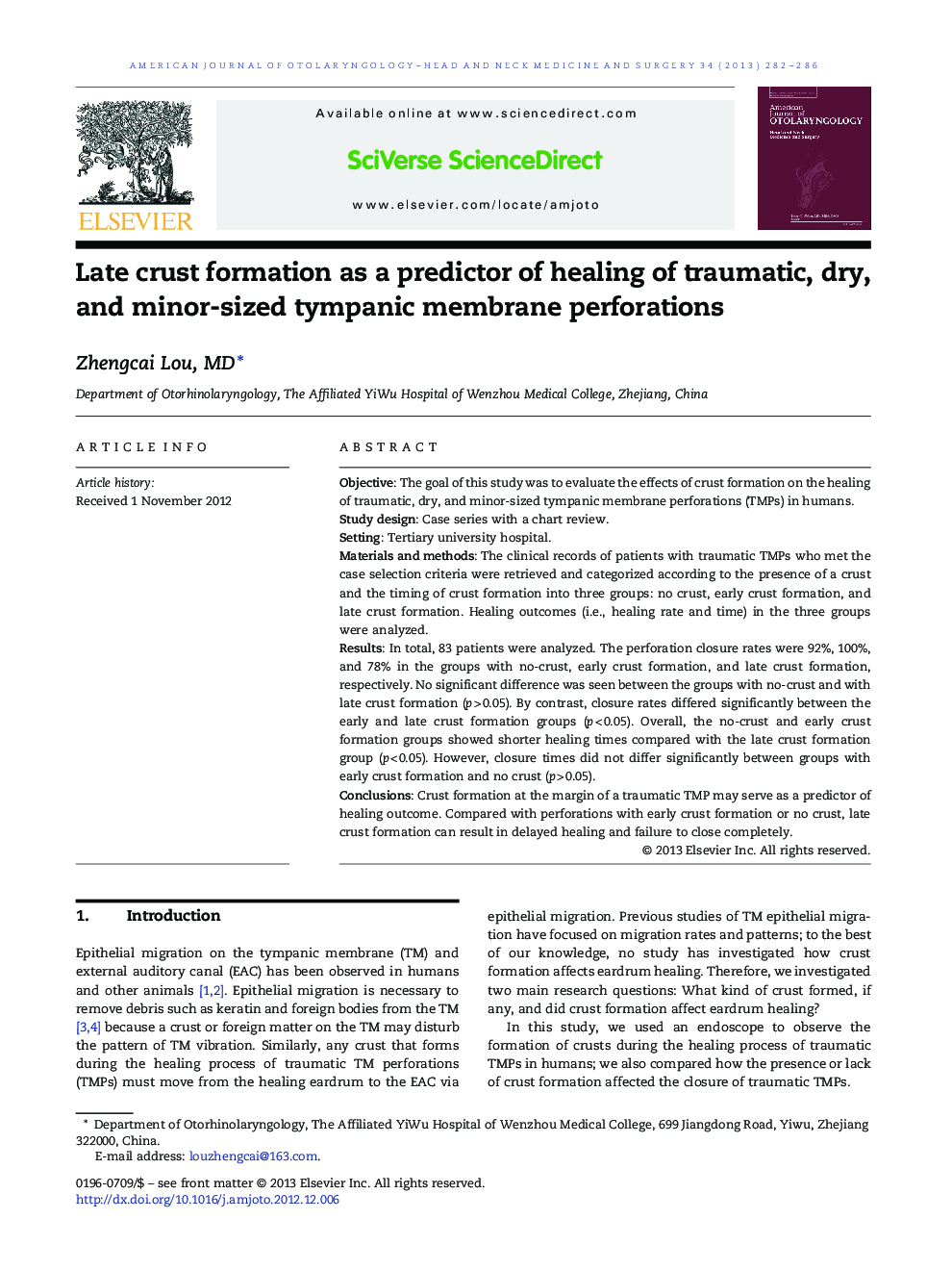 Late crust formation as a predictor of healing of traumatic, dry, and minor-sized tympanic membrane perforations