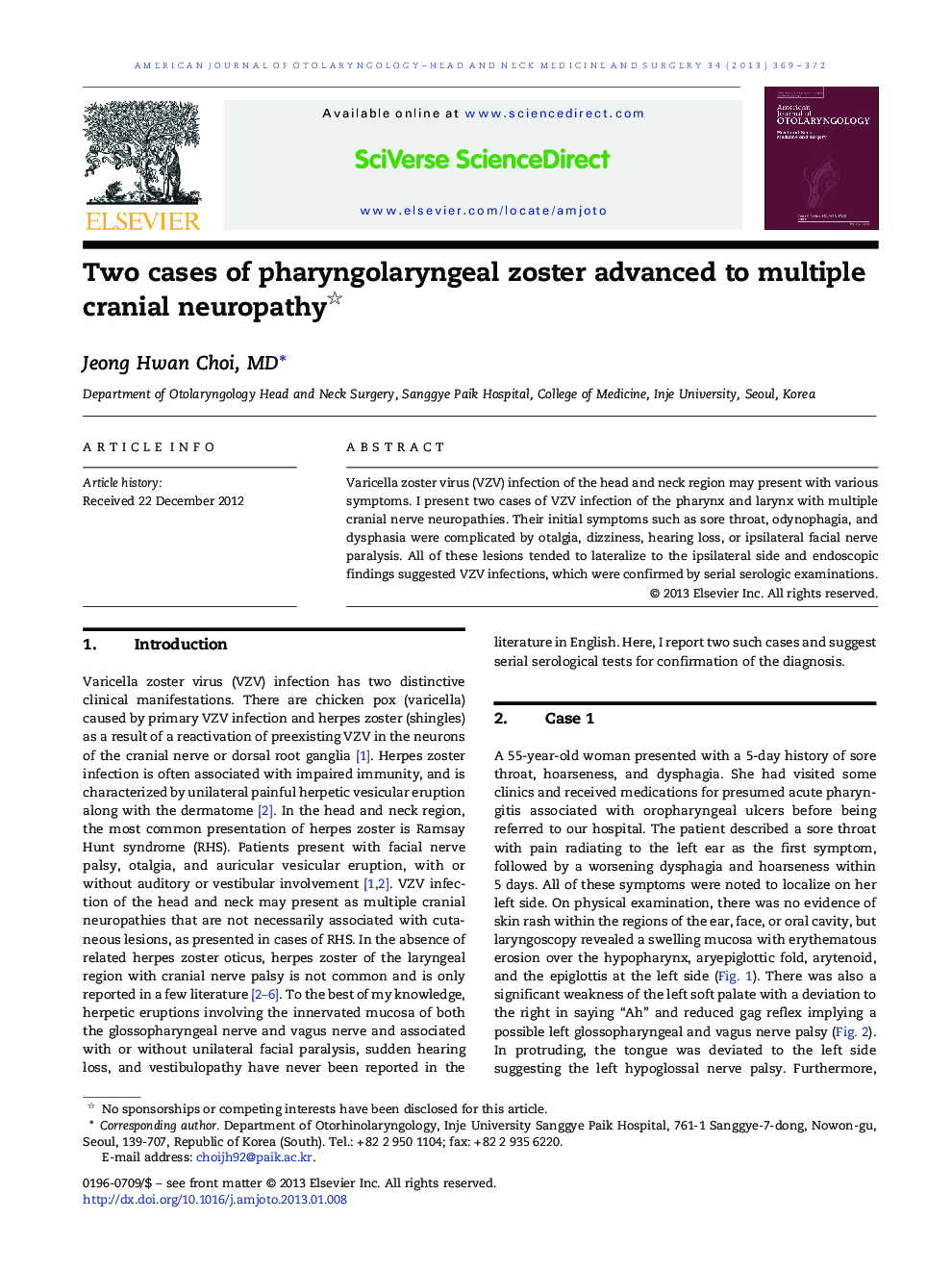 Two cases of pharyngolaryngeal zoster advanced to multiple cranial neuropathy 