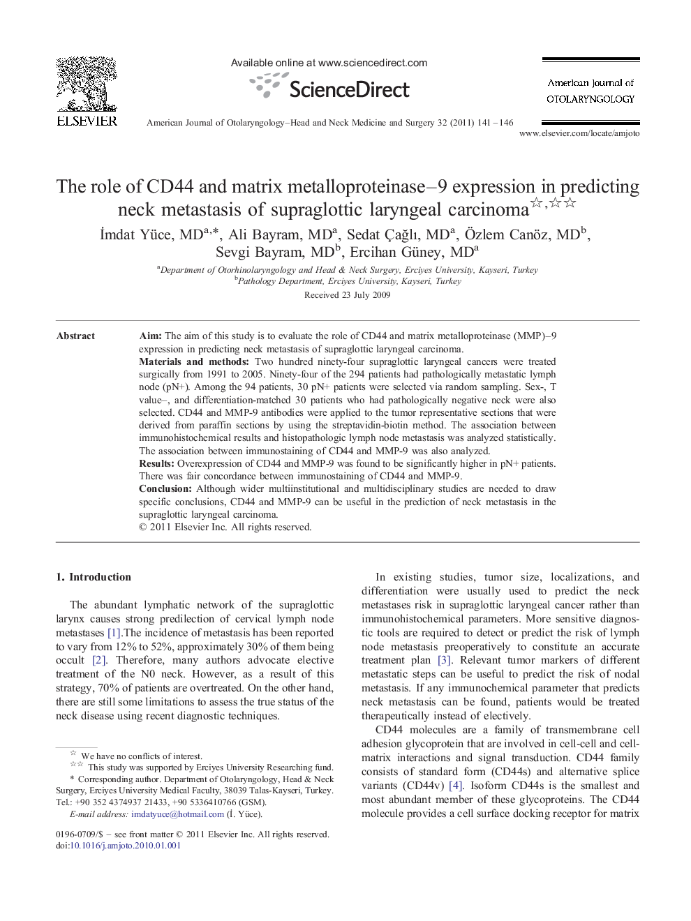 The role of CD44 and matrix metalloproteinase–9 expression in predicting neck metastasis of supraglottic laryngeal carcinoma 