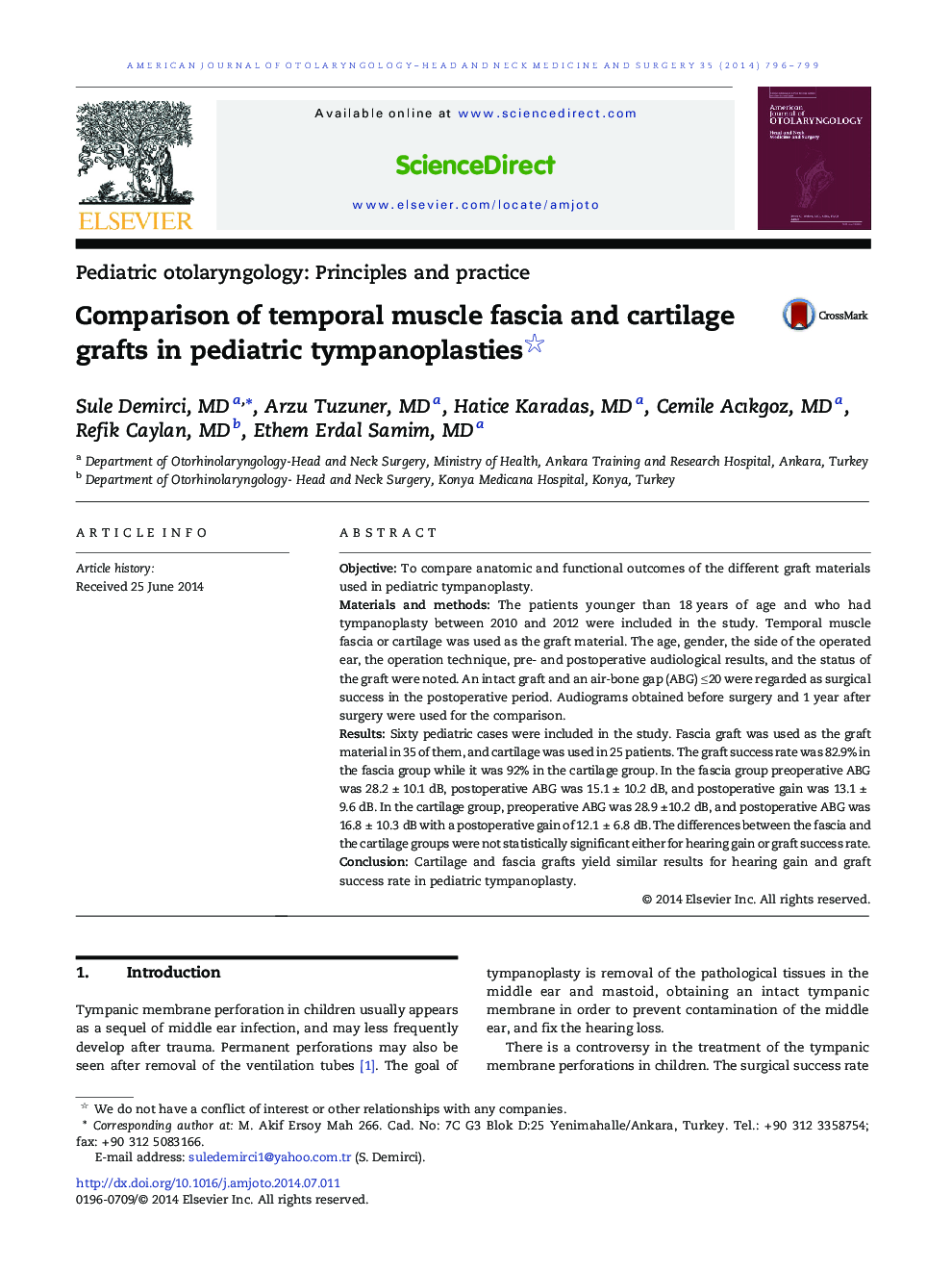 Comparison of temporal muscle fascia and cartilage grafts in pediatric tympanoplasties 