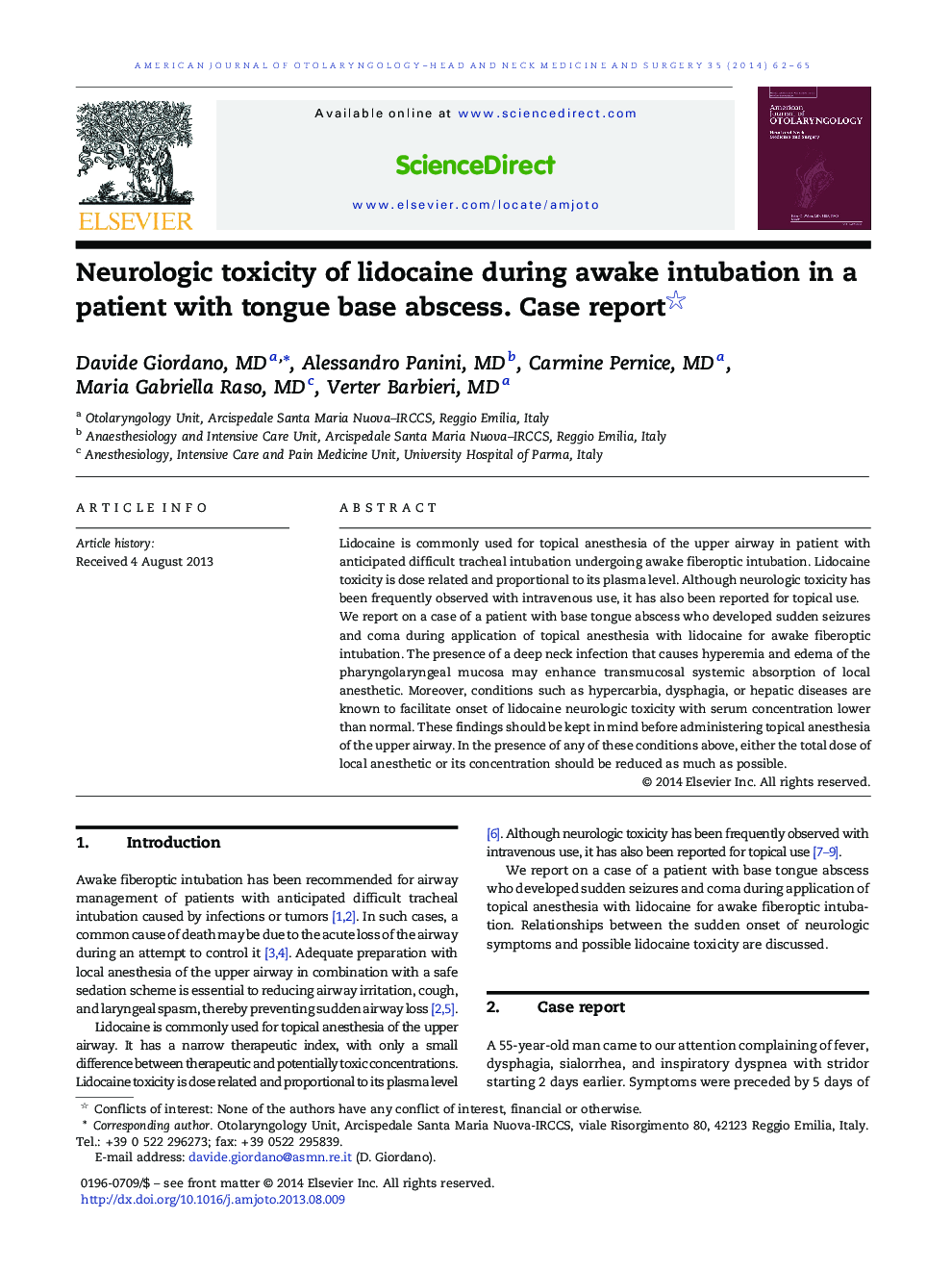 Neurologic toxicity of lidocaine during awake intubation in a patient with tongue base abscess. Case report 