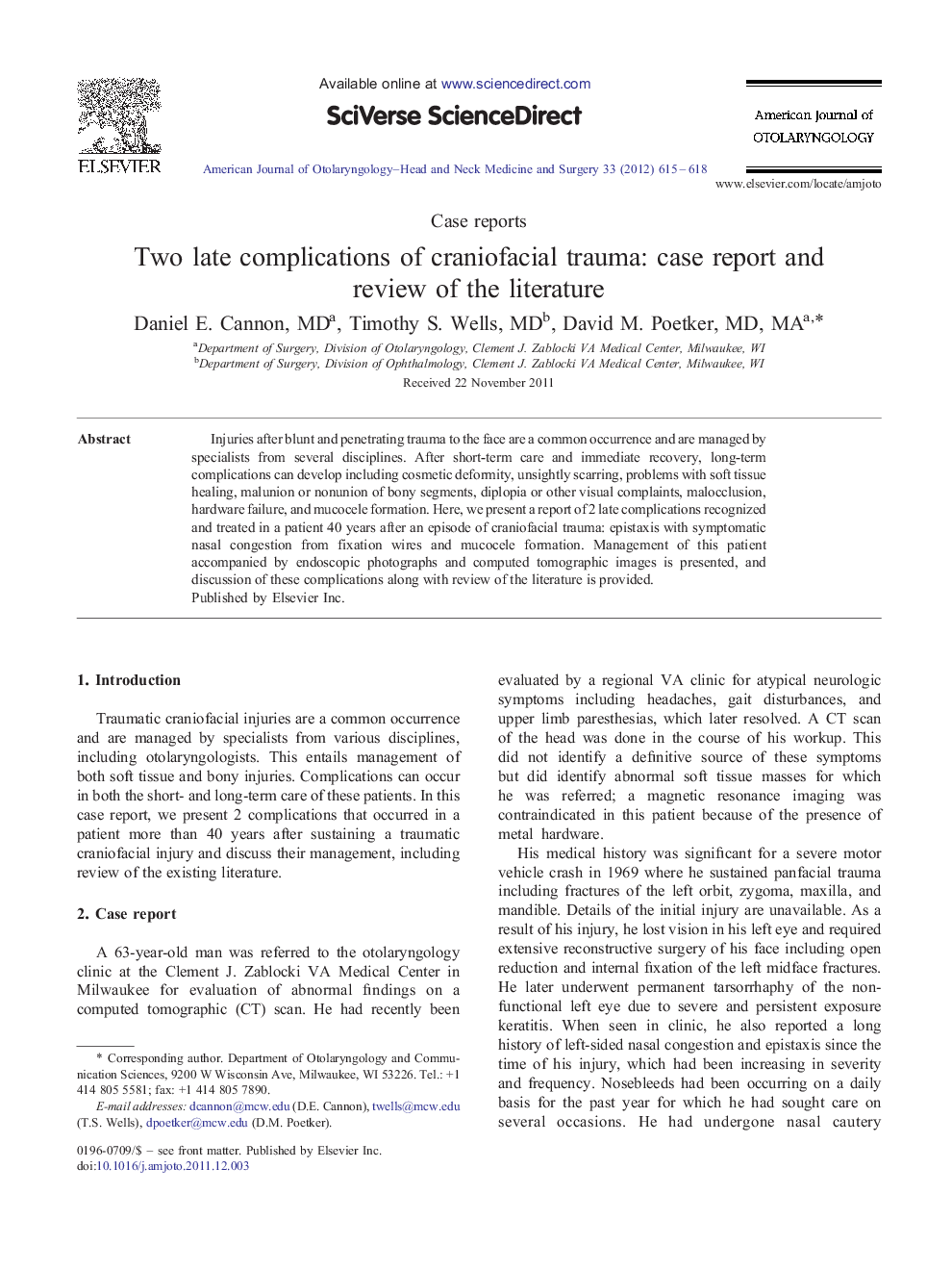 Two late complications of craniofacial trauma: case report and review of the literature