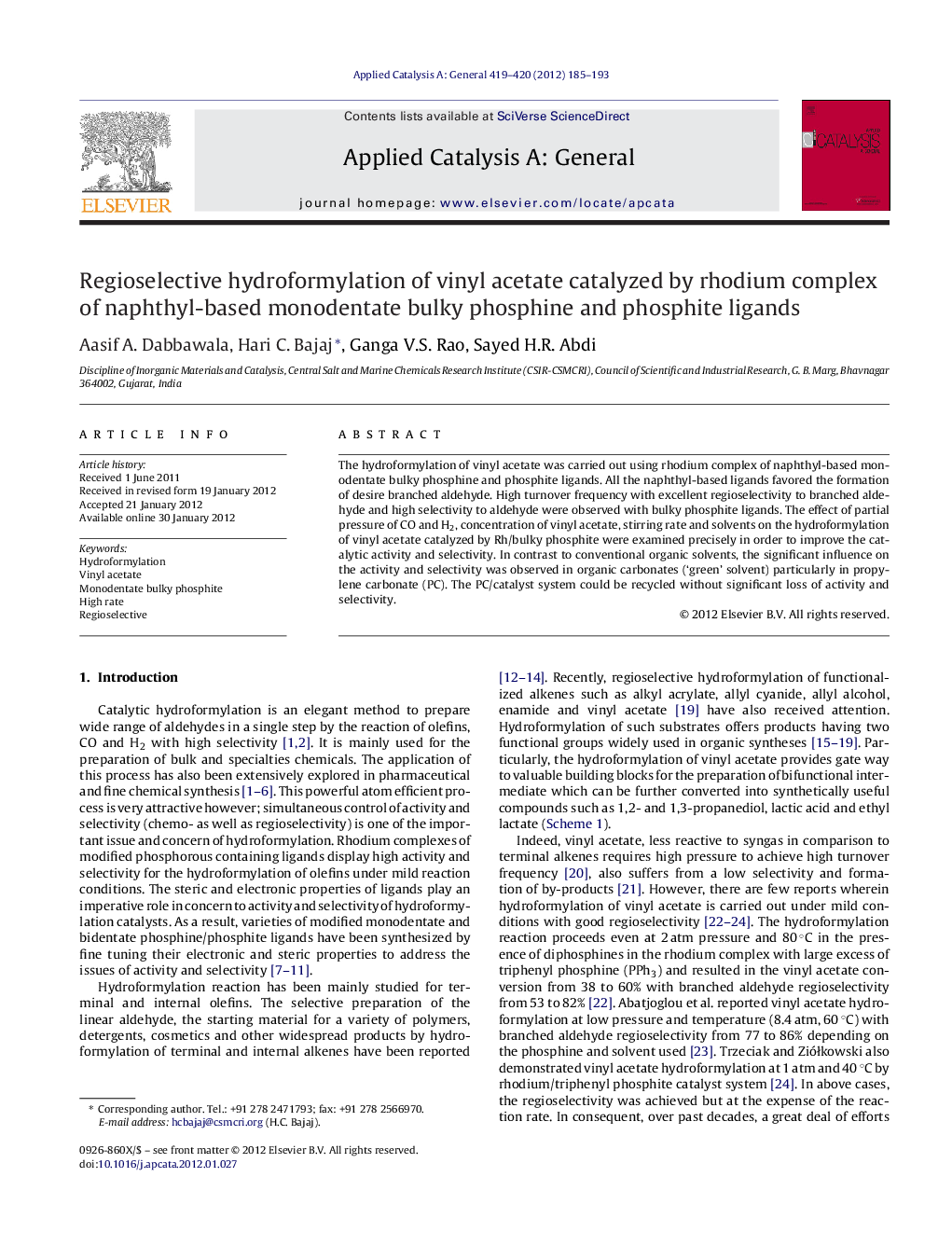 Regioselective hydroformylation of vinyl acetate catalyzed by rhodium complex of naphthyl-based monodentate bulky phosphine and phosphite ligands