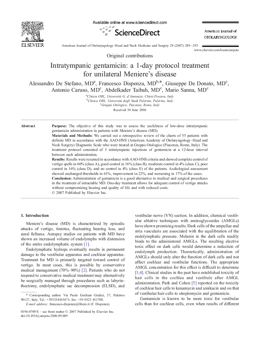 Intratympanic gentamicin: a 1-day protocol treatment for unilateral Meniere's disease