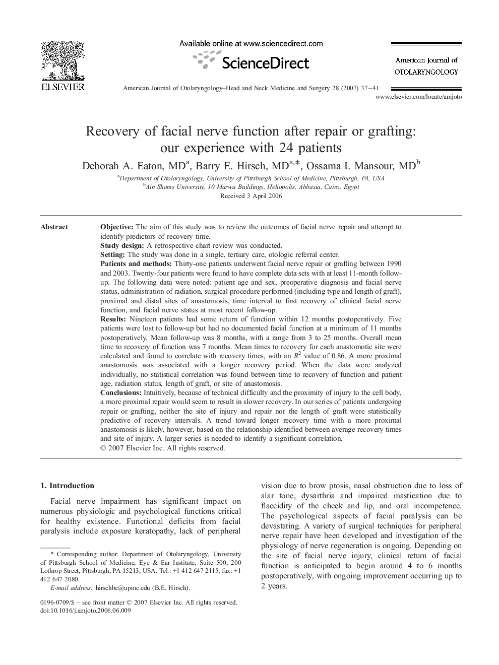 Recovery of facial nerve function after repair or grafting: our experience with 24 patients