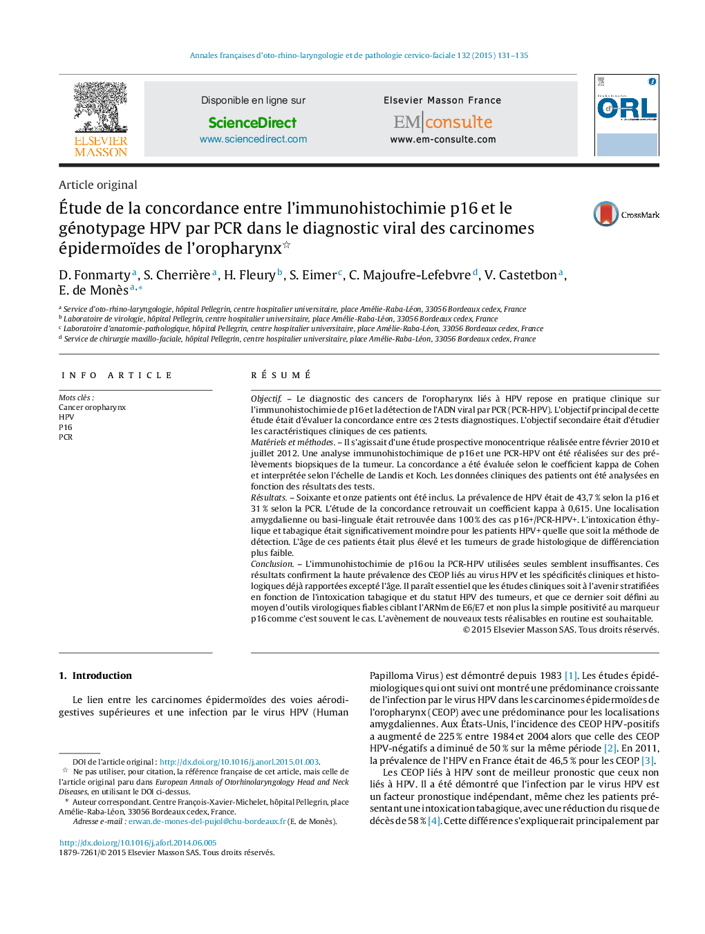 Ãtude de la concordance entre l'immunohistochimie p16Â et le génotypage HPV par PCR dans le diagnostic viral des carcinomes épidermoïdes de l'oropharynx