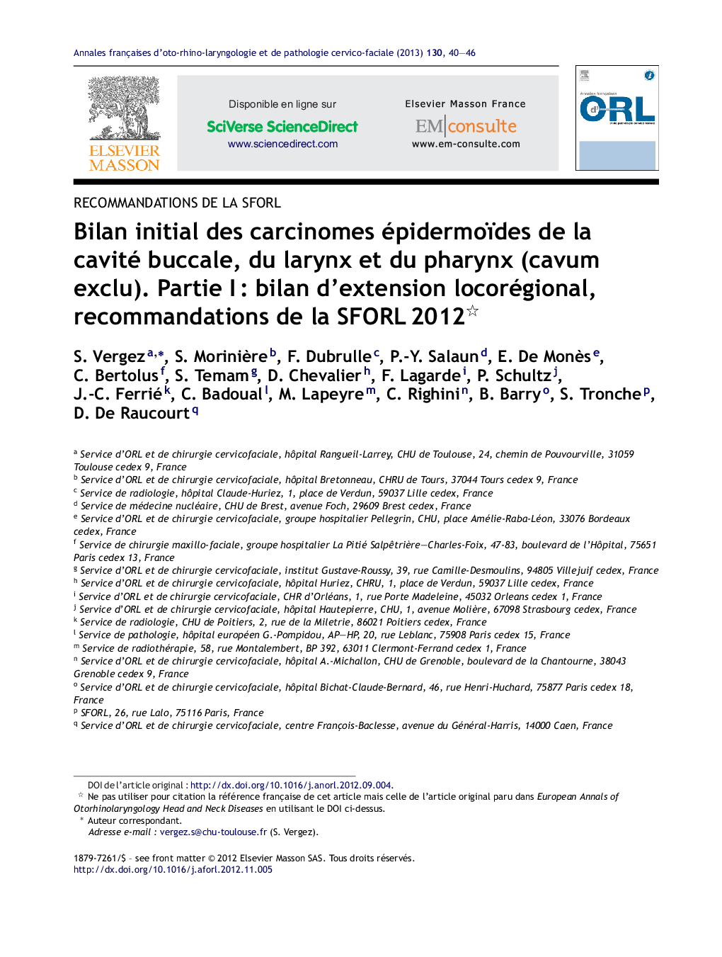 Bilan initial des carcinomes épidermoïdes de la cavité buccale, du larynx et du pharynx (cavum exclu). Partie I : bilan d’extension locorégional, recommandations de la SFORL 2012 