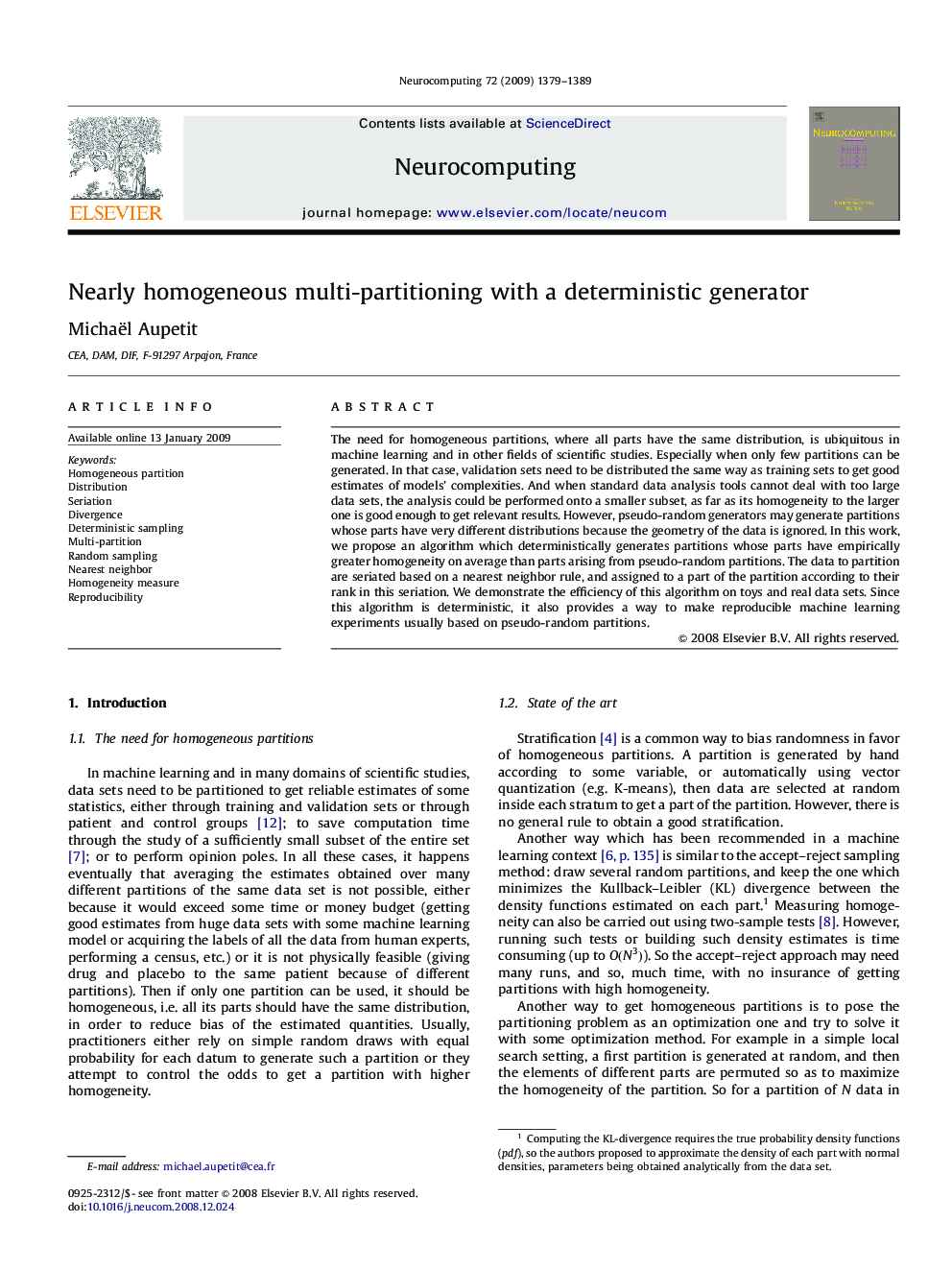 Nearly homogeneous multi-partitioning with a deterministic generator