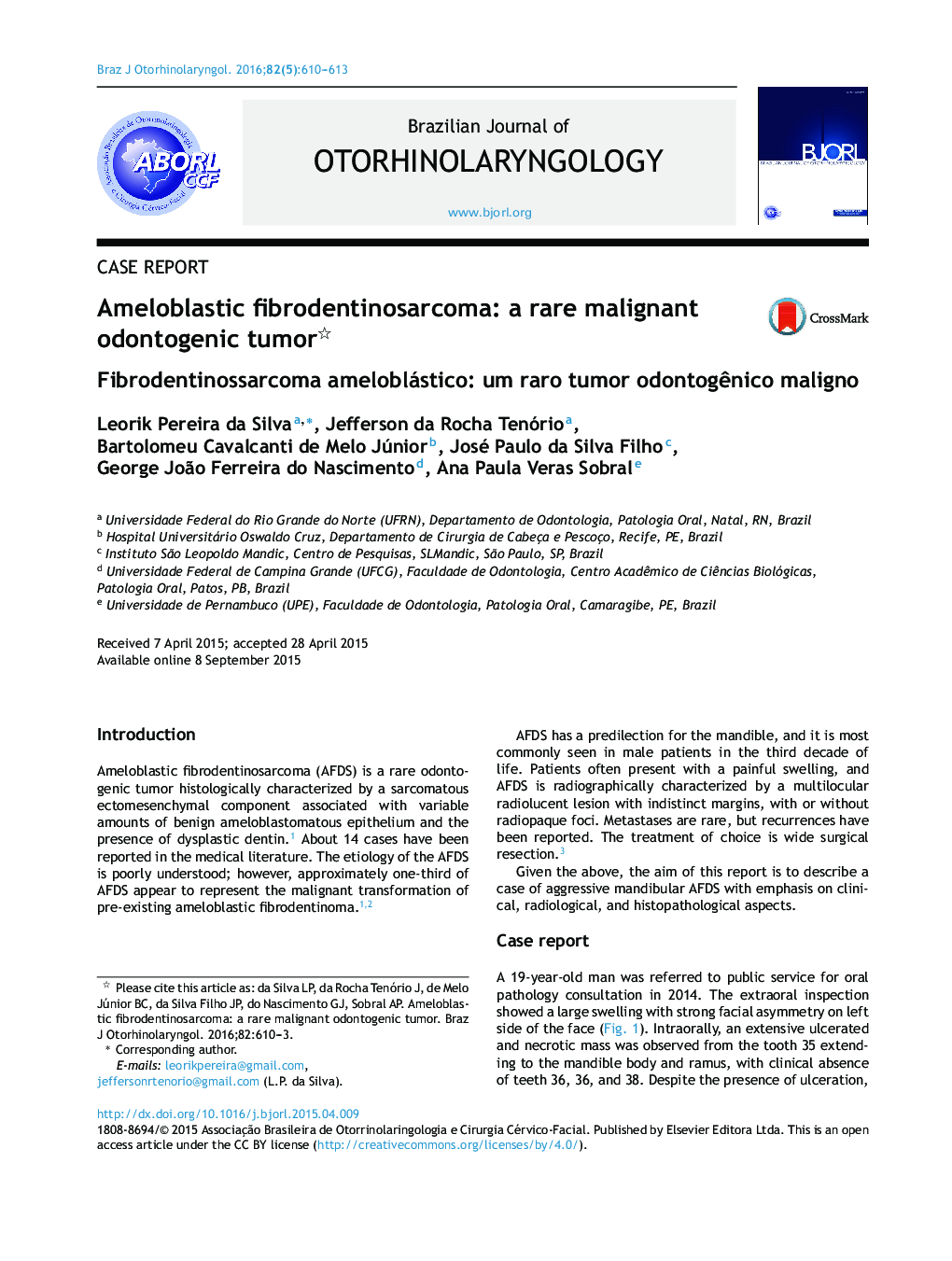 Ameloblastic fibrodentinosarcoma: a rare malignant odontogenic tumor