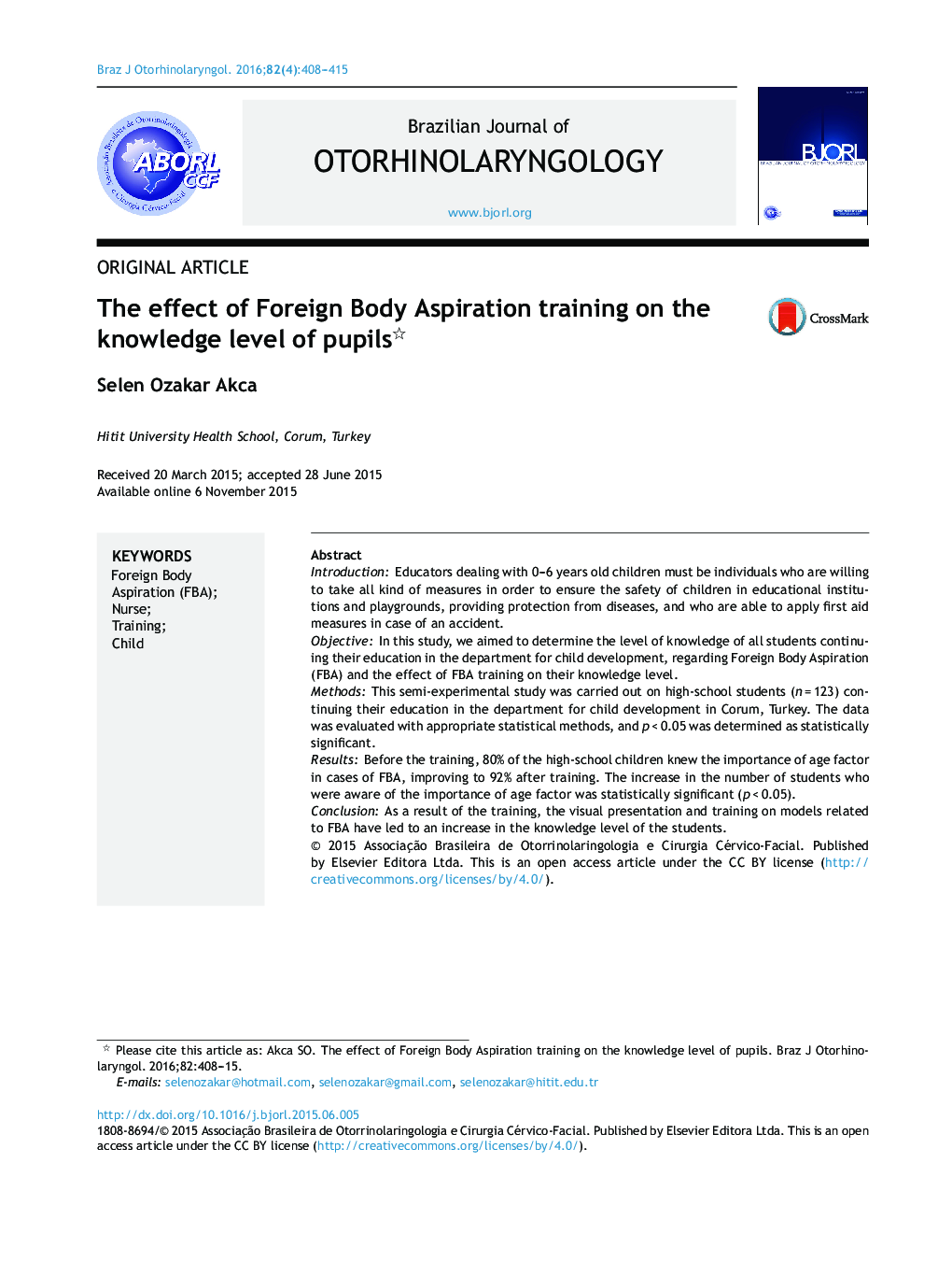 The effect of Foreign Body Aspiration training on the knowledge level of pupils 