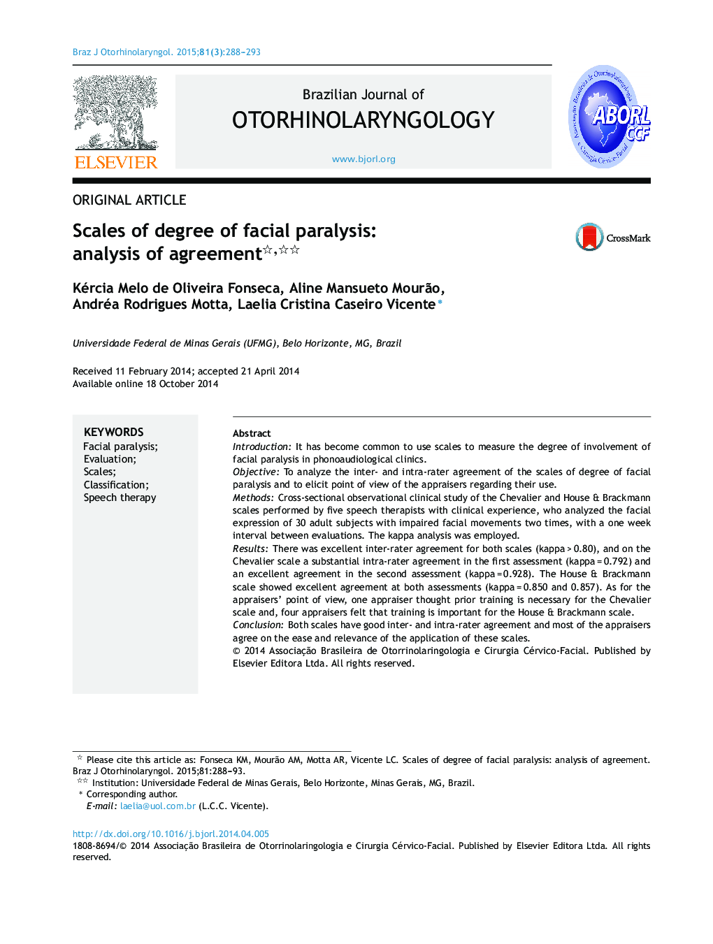 Scales of degree of facial paralysis: analysis of agreement 