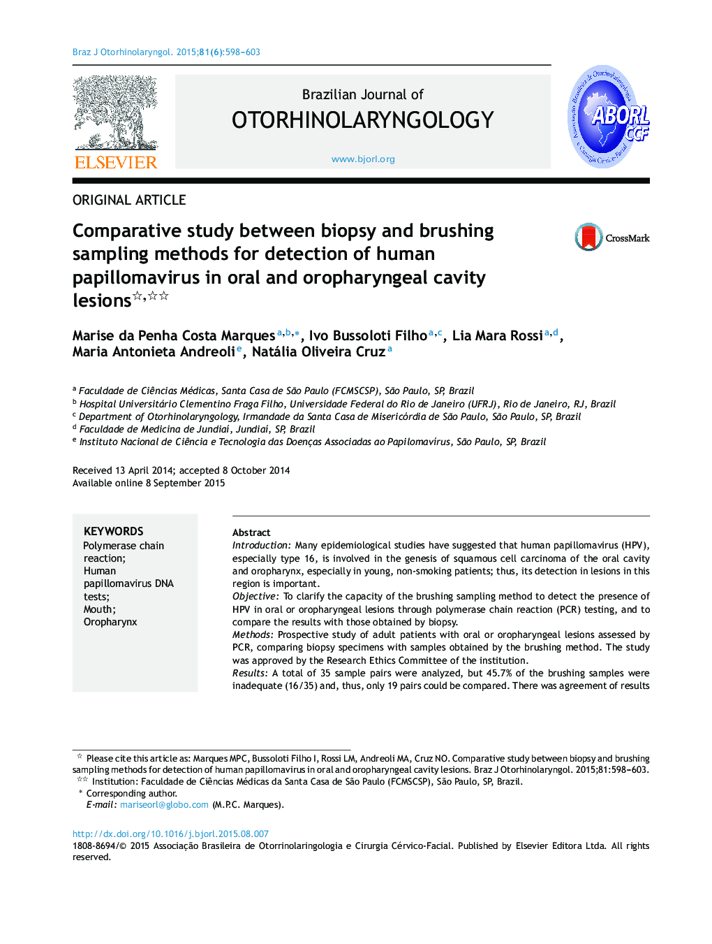 Comparative study between biopsy and brushing sampling methods for detection of human papillomavirus in oral and oropharyngeal cavity lesions 