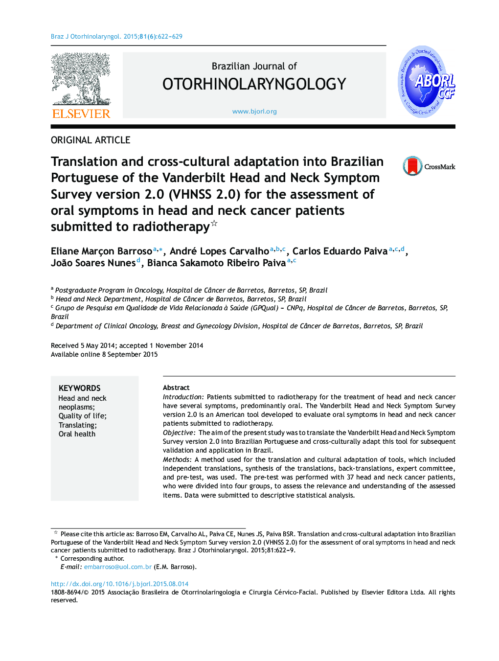 Translation and cross-cultural adaptation into Brazilian Portuguese of the Vanderbilt Head and Neck Symptom Survey version 2.0 (VHNSS 2.0) for the assessment of oral symptoms in head and neck cancer patients submitted to radiotherapy 