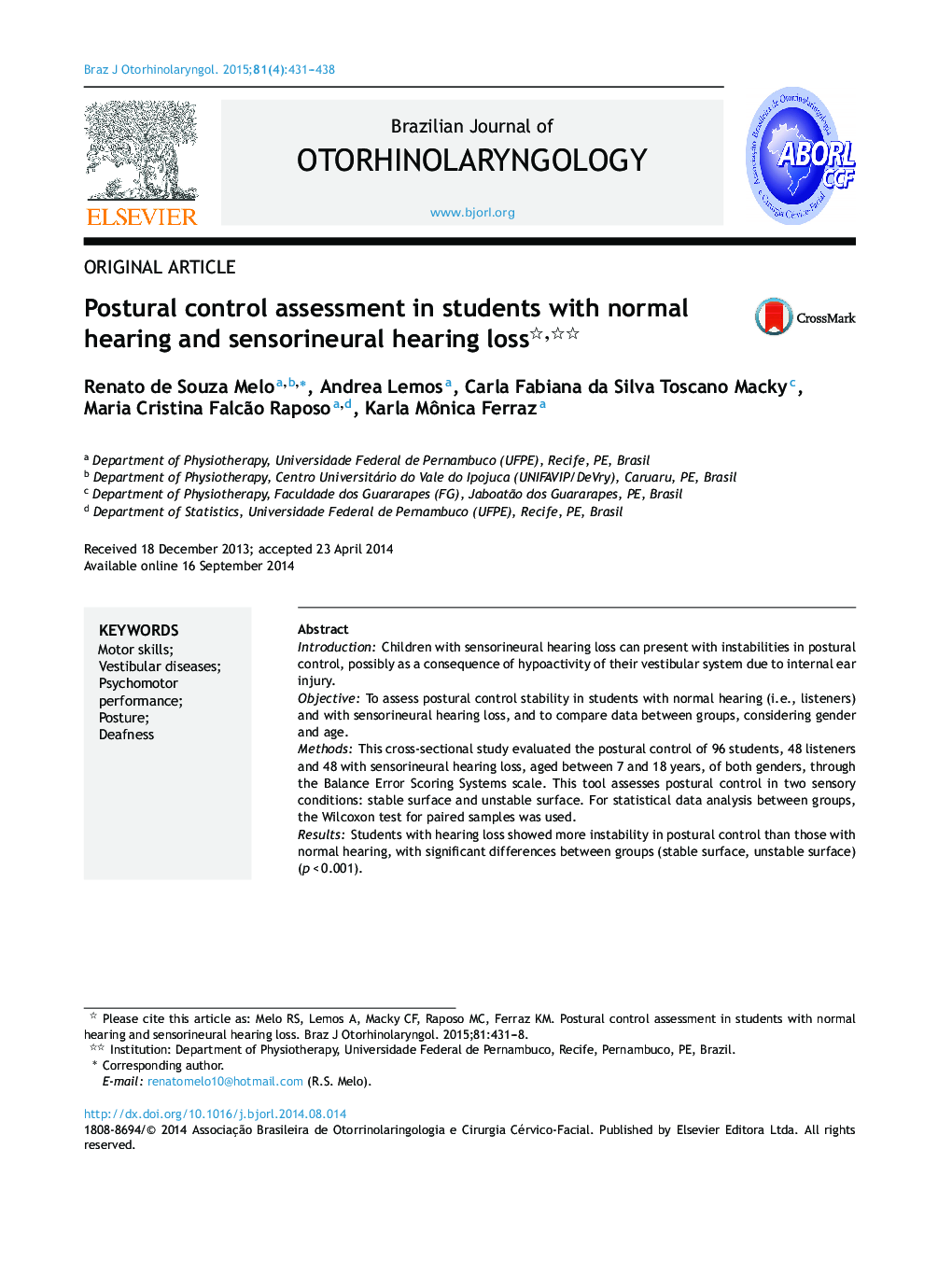 Postural control assessment in students with normal hearing and sensorineural hearing loss 