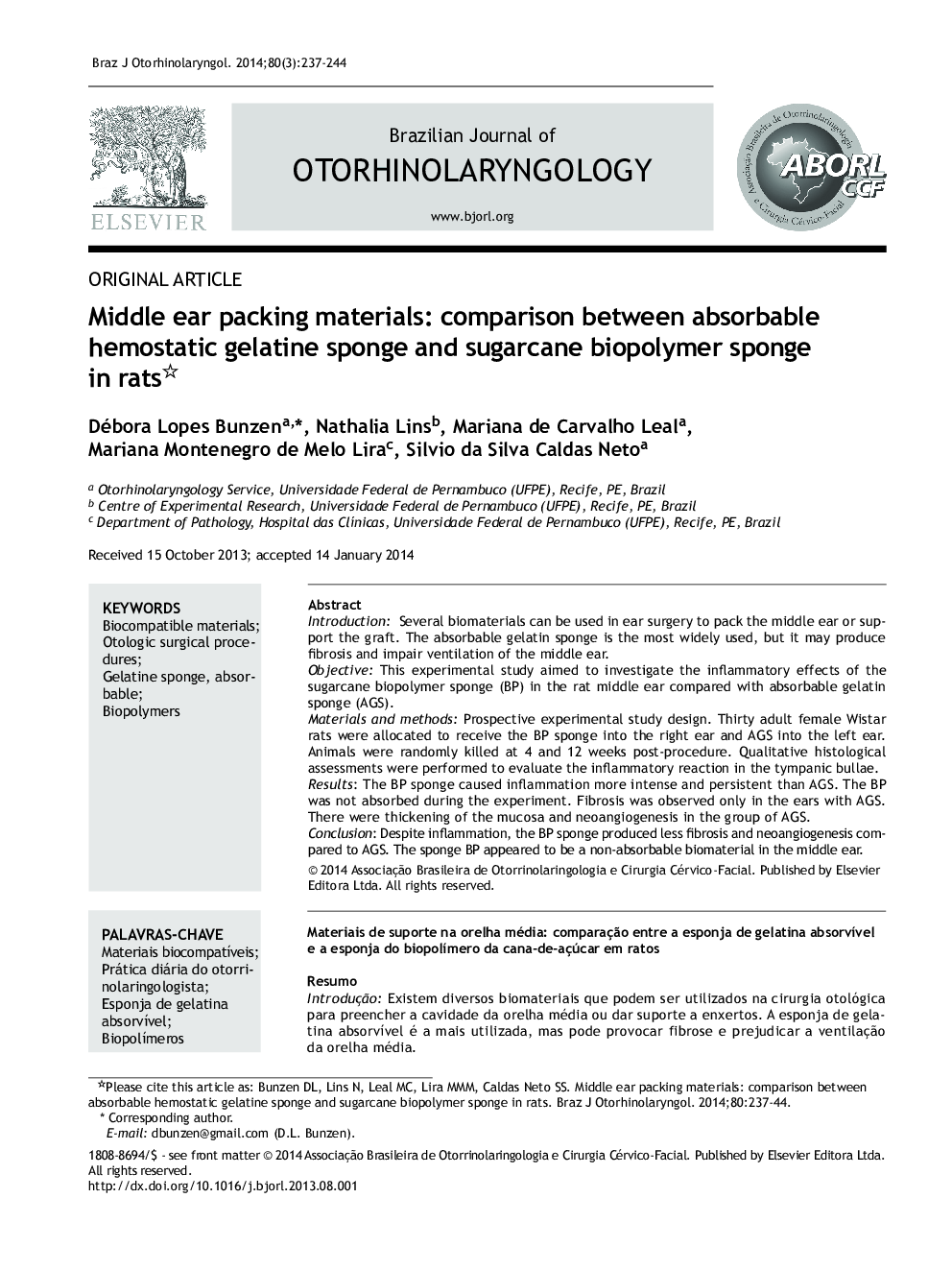 Middle ear packing materials: comparison between absorbable hemostatic gelatine sponge and sugarcane biopolymer sponge in rats1