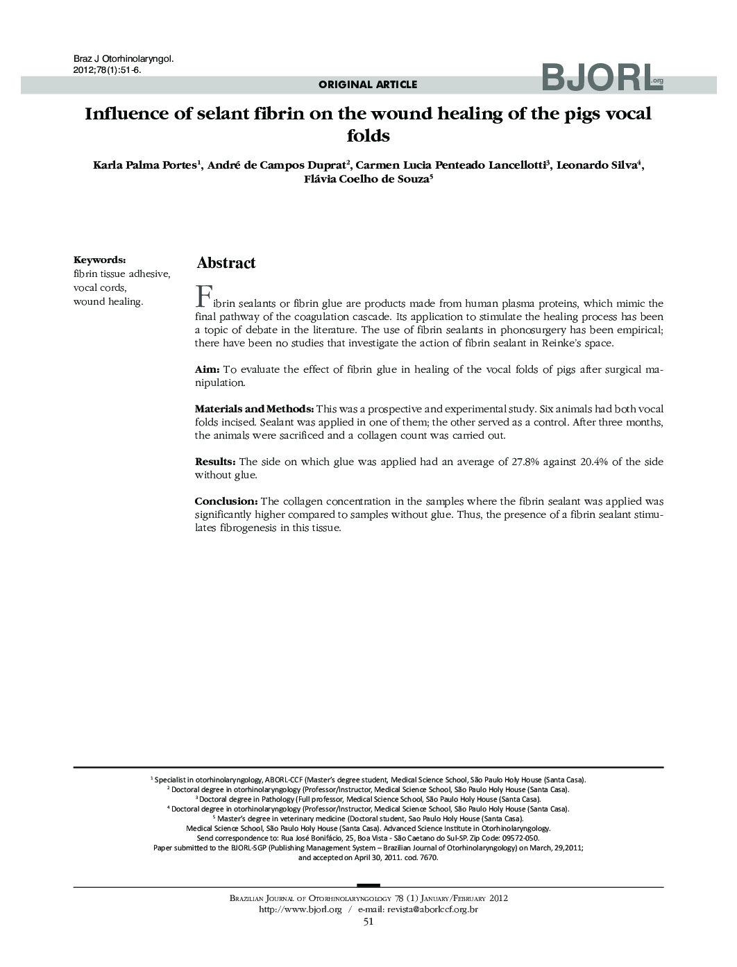 Influence of selant fibrin on the wound healing of the pigs vocal folds 