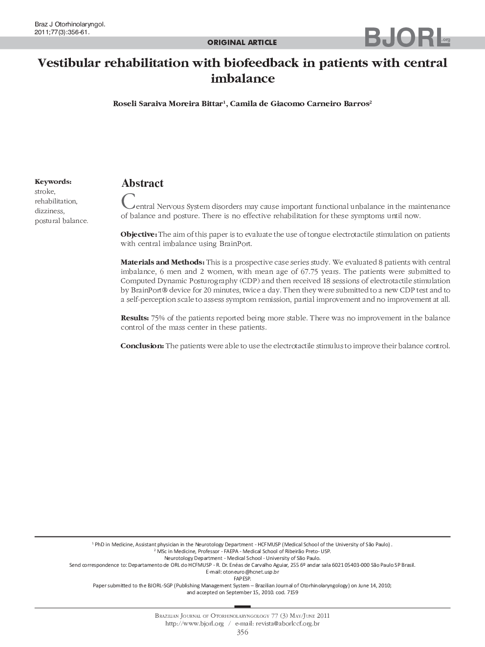 Vestibular rehabilitation with biofeedback in patients with central imbalance 