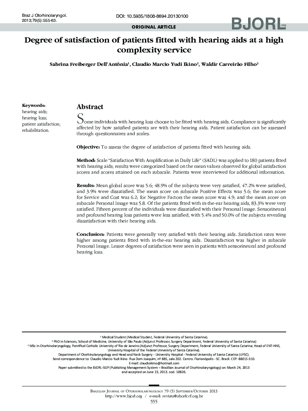 Degree of satisfaction of patients fitted with hearing aids at a high complexity service 