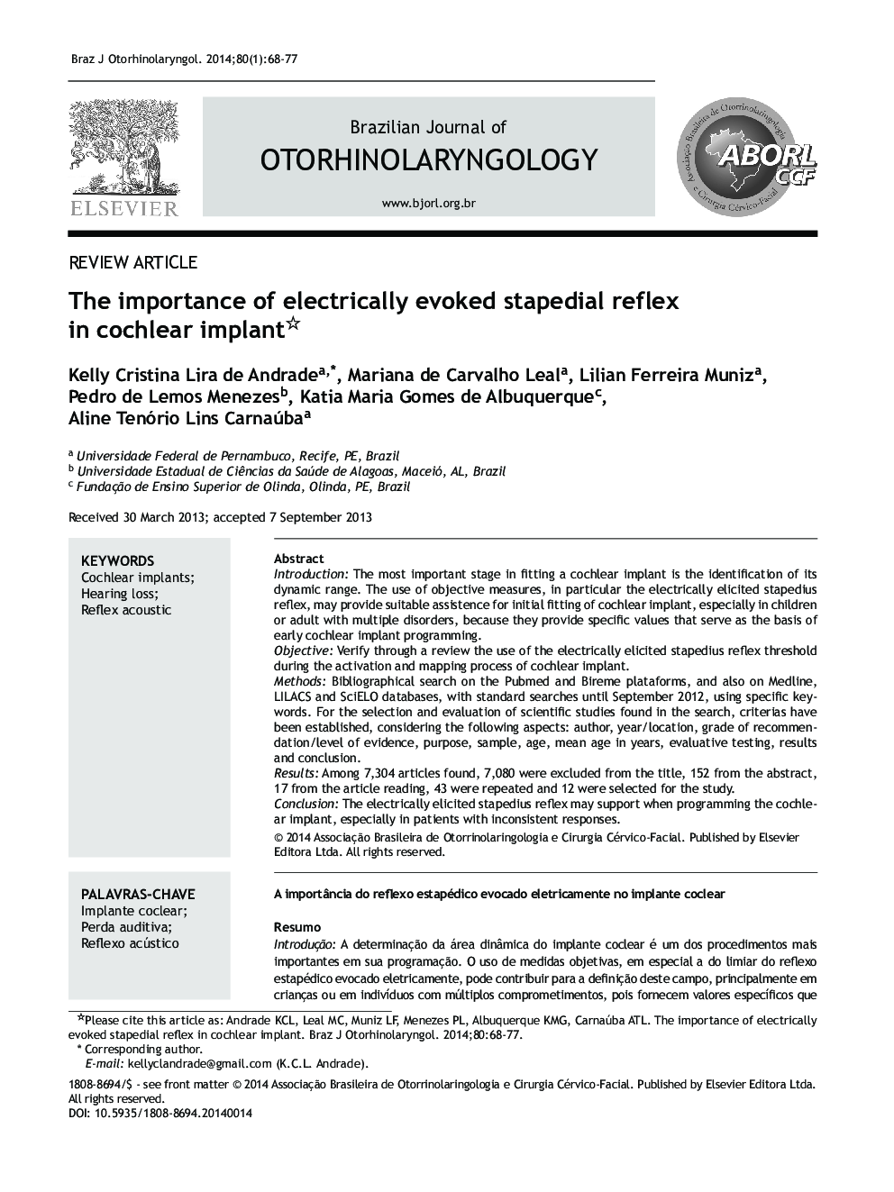 The importance of electrically evoked stapedial reflex in cochlear implant✩