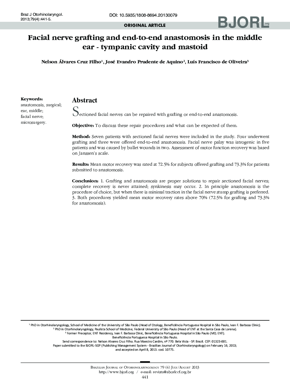 Facial nerve grafting and end-to-end anastomosis in the middle ear - tympanic cavity and mastoid 