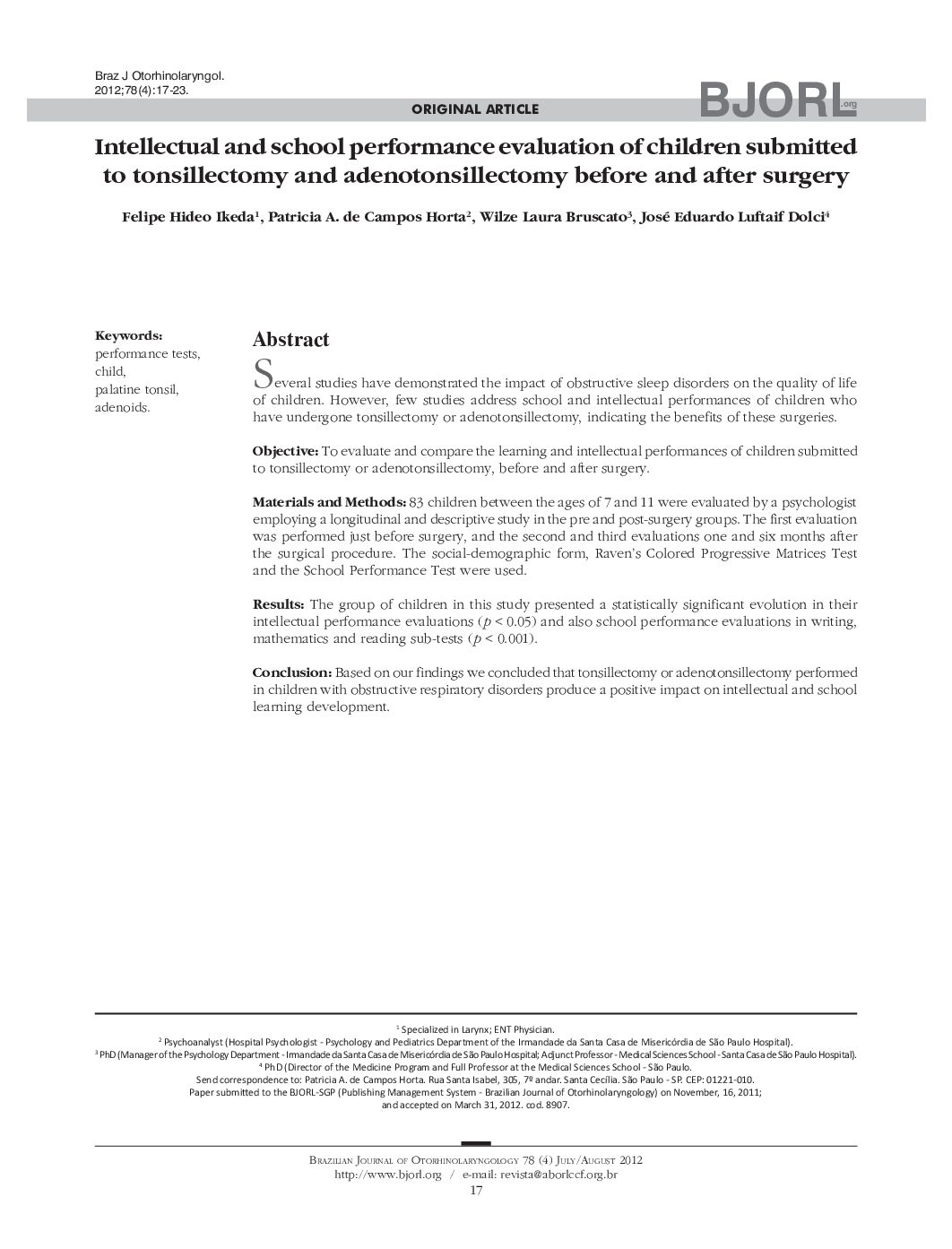 Intellectual and school performance evaluation of children submitted to tonsillectomy and adenotonsillectomy before and after surgery 