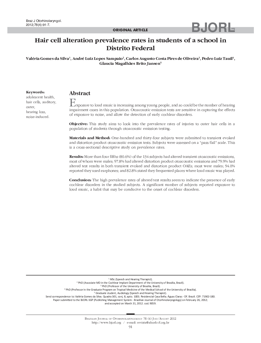 عکس صفحه اول مقاله: Hair cell alteration prevalence rates in students of a school in Distrito Federal Hair cell alteration prevalence rates in students of a school in Distrito Federal