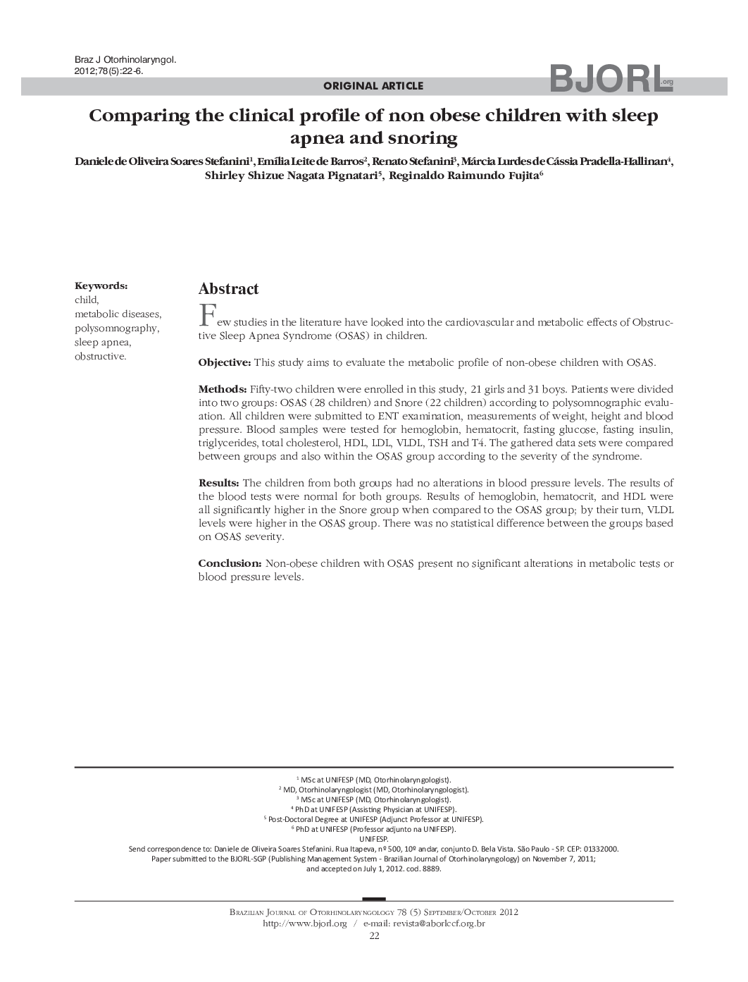 Comparing the clinical profile of non obese children with sleep apnea and snoring 