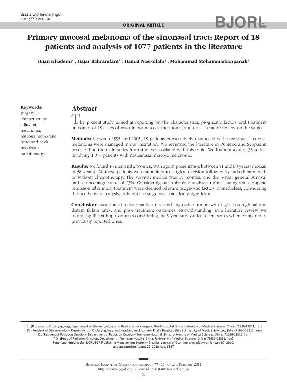 Primary mucosal melanoma of the sinonasal tract: Report of 18 patients and analysis of 1077 patients in the literature 