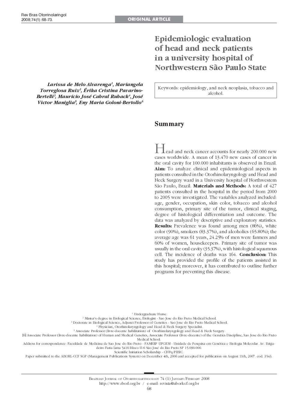 Epidemiologic evaluation of head and neck patients in a university hospital of Northwestern São Paulo State 