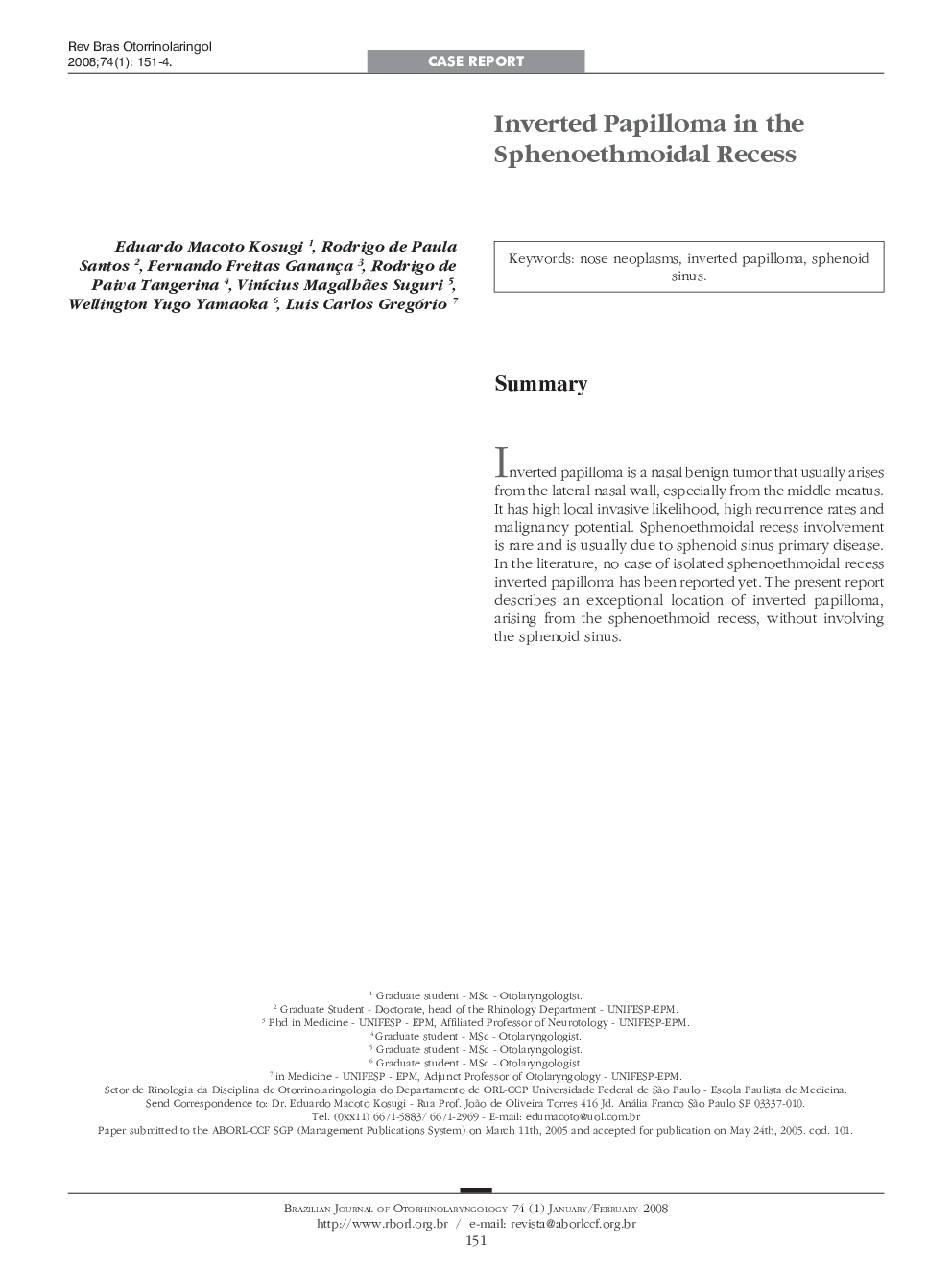 Inverted Papilloma in the Sphenoethmoidal Recess 