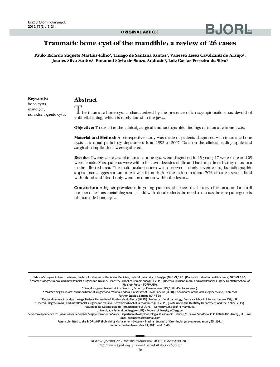 Traumatic bone cyst of the mandible: a review of 26 cases 