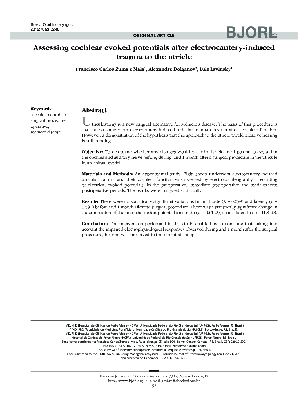 Assessing cochlear evoked potentials after electrocautery-induced trauma to the utricle 