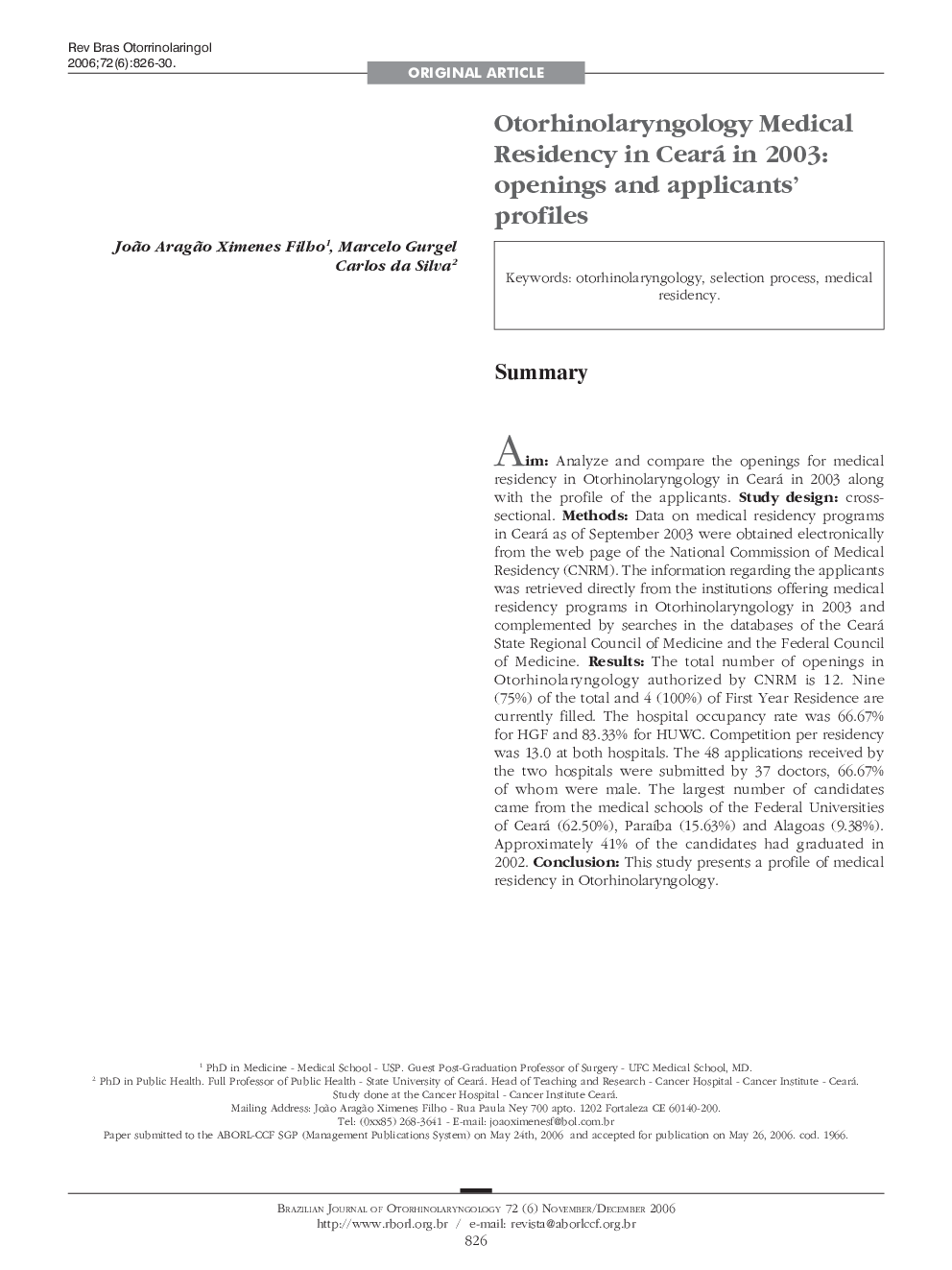 Otorhinolaryngology Medical Residency in Ceará in 2003: openings and applicants’ profiles 