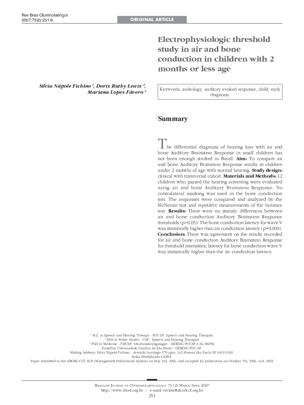 Electrophysiologic threshold study in air and bone conduction in children with 2 months or less age