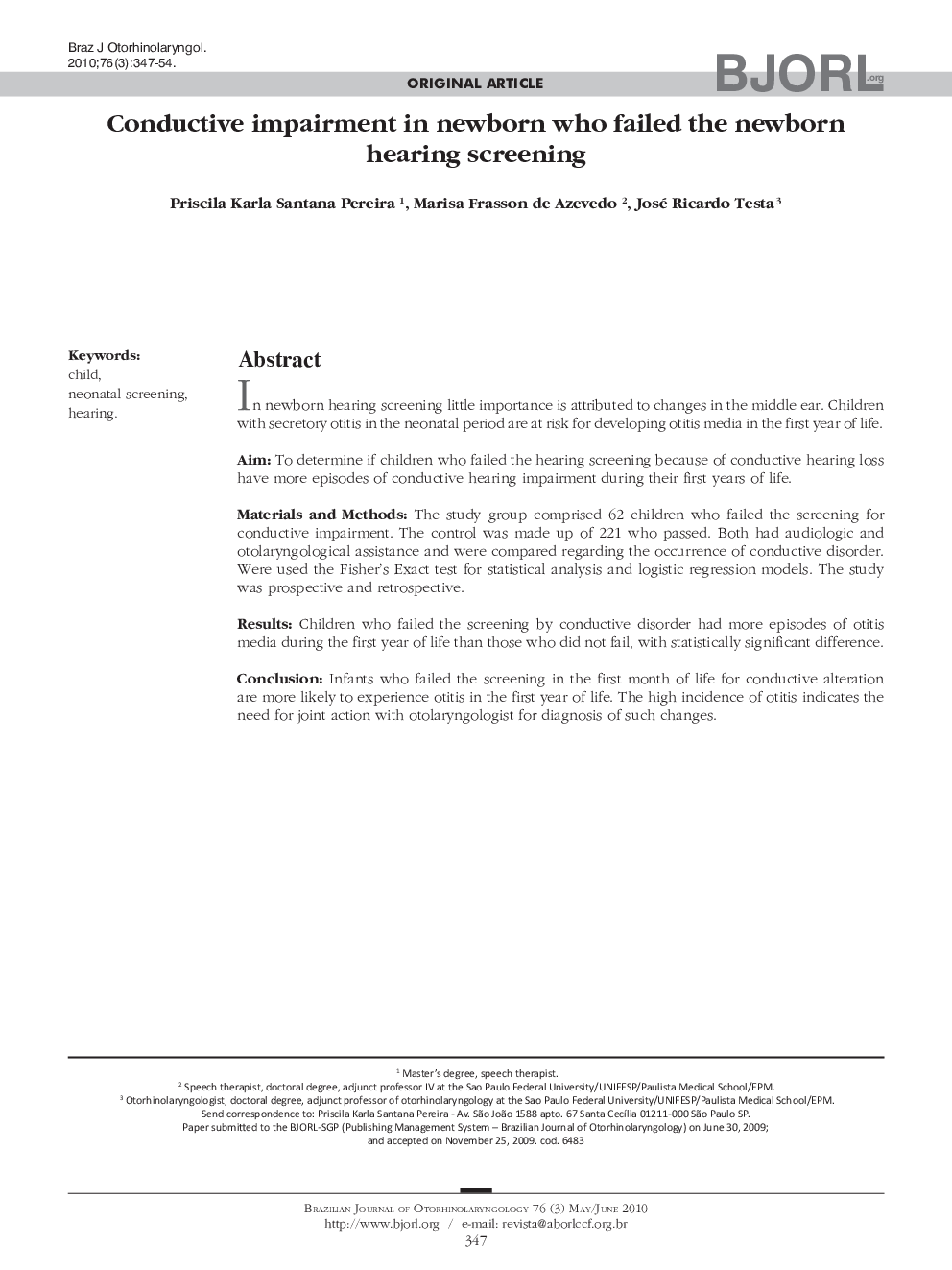 Conductive impairment in newborn who failed the newborn hearing screening