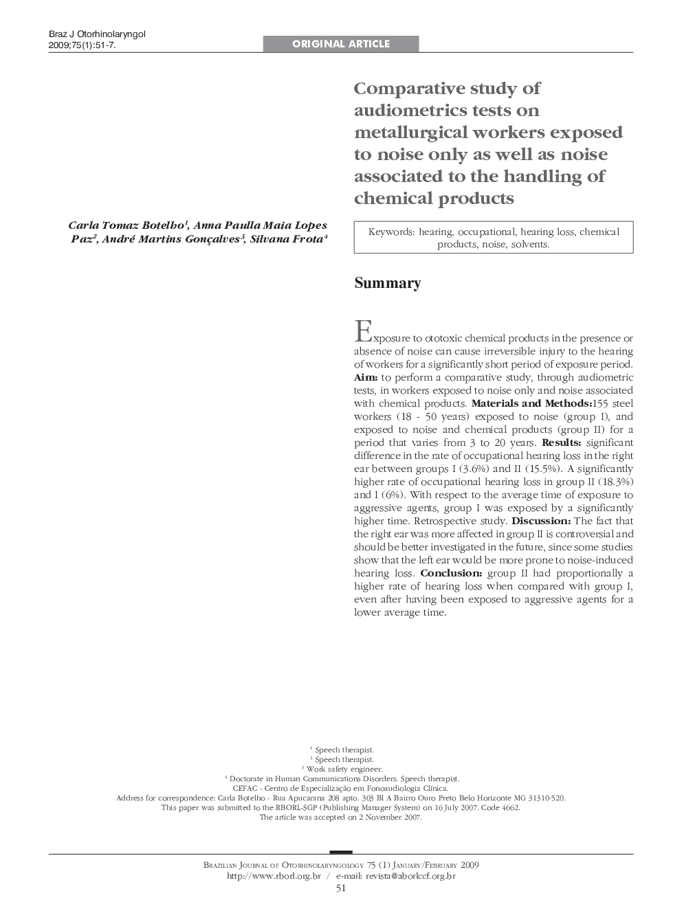 Comparative study of audiometrics tests on metallurgical workers exposed to noise only as well as noise associated to the handling of chemical products 