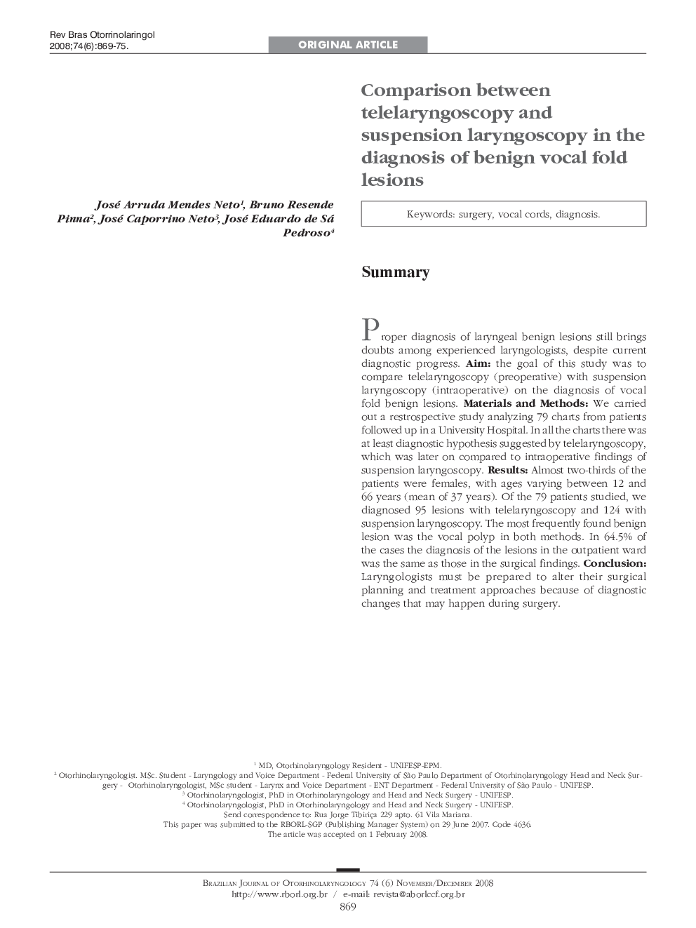 Comparison between telelaryngoscopy and suspension laryngoscopy in the diagnosis of benign vocal fold lesions 