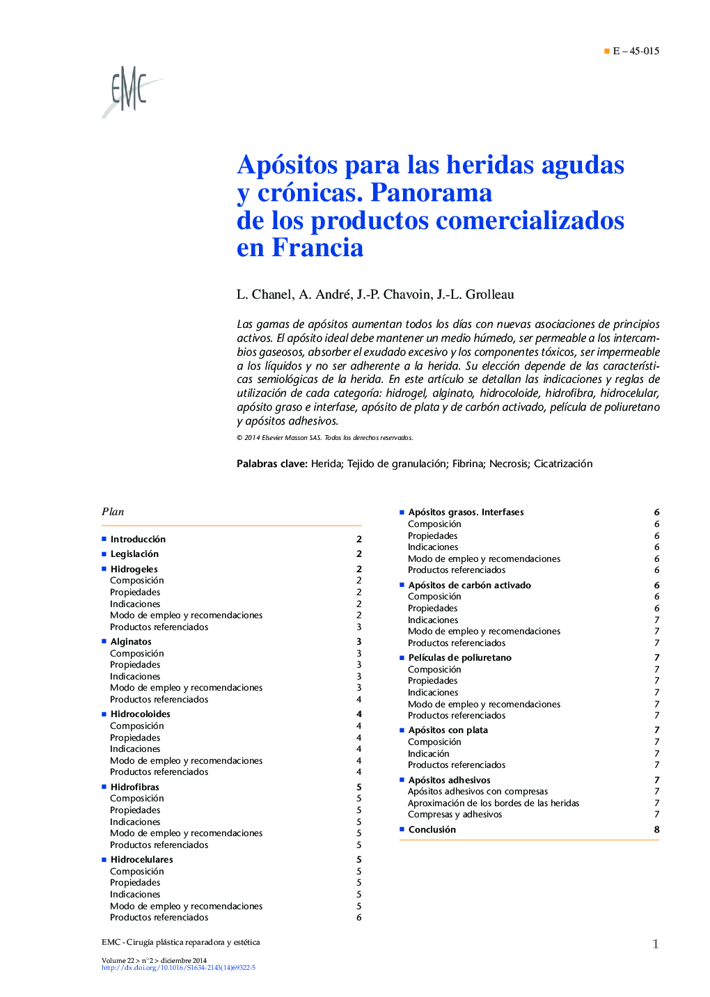 Apósitos para las heridas agudas y crónicas. Panorama de los productos comercializados en Francia