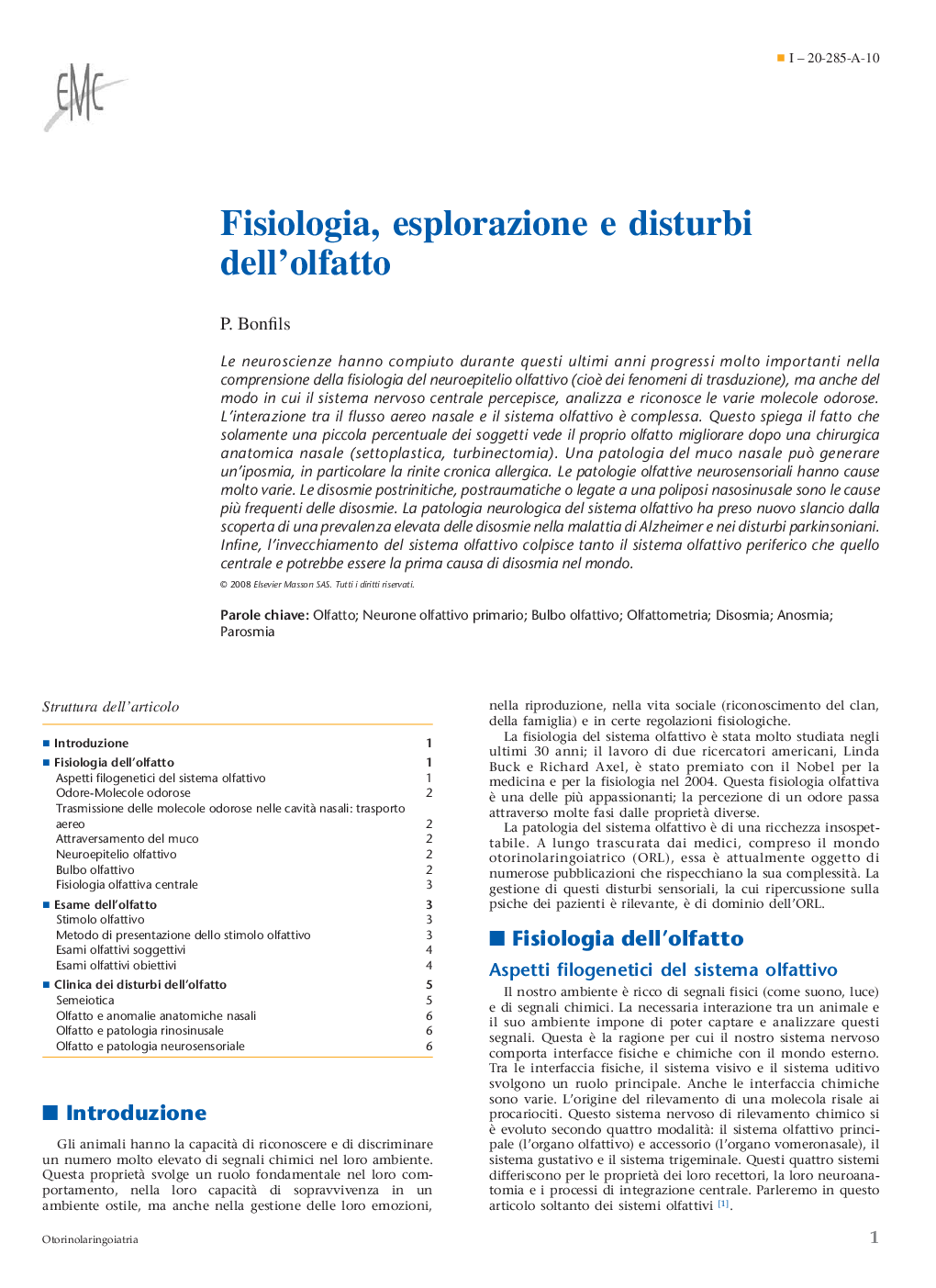 Fisiologia, esplorazione e disturbi dell'olfatto