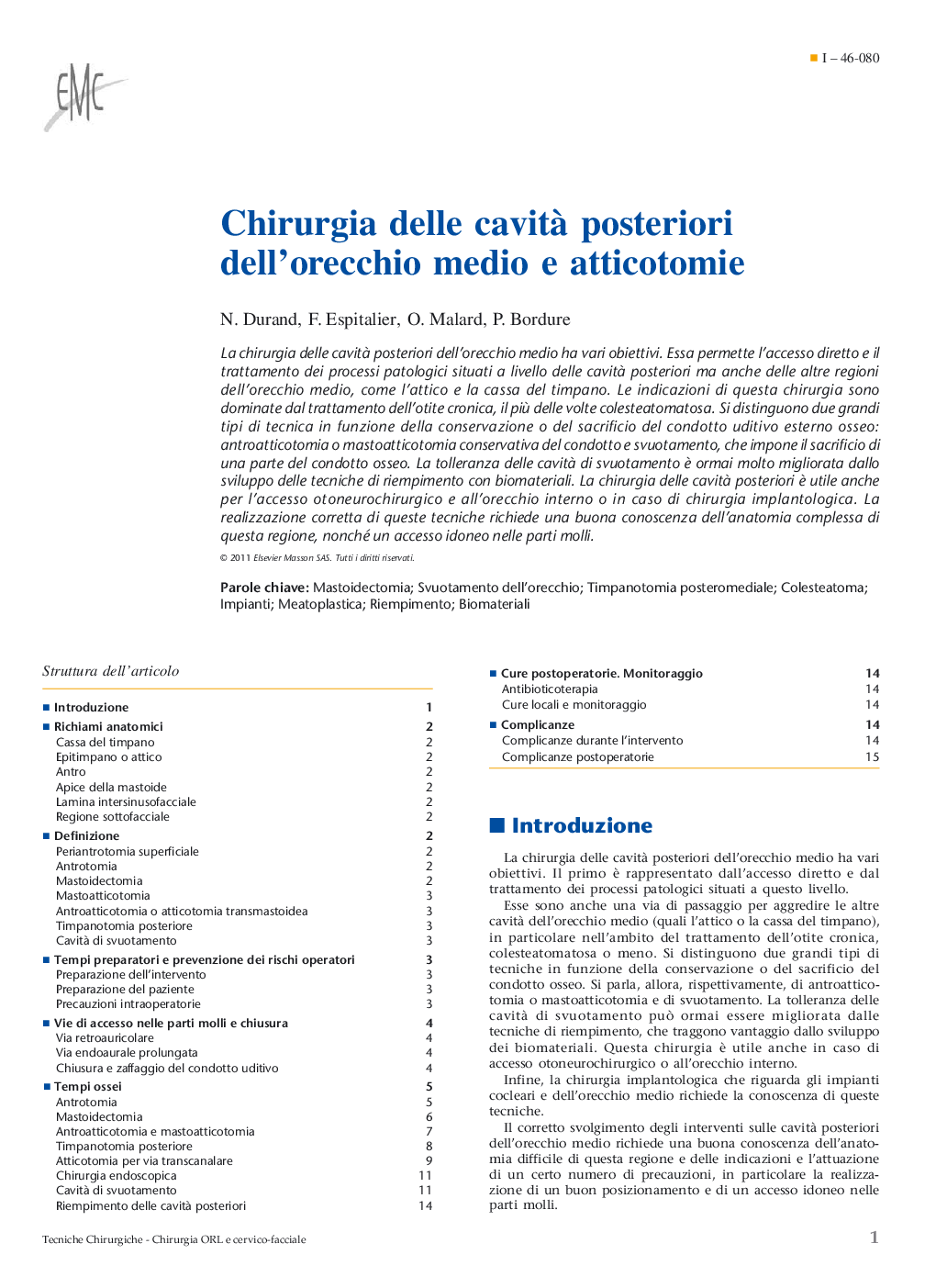 Chirurgia delle cavitÃ  posteriori dell'orecchio medio e atticotomie