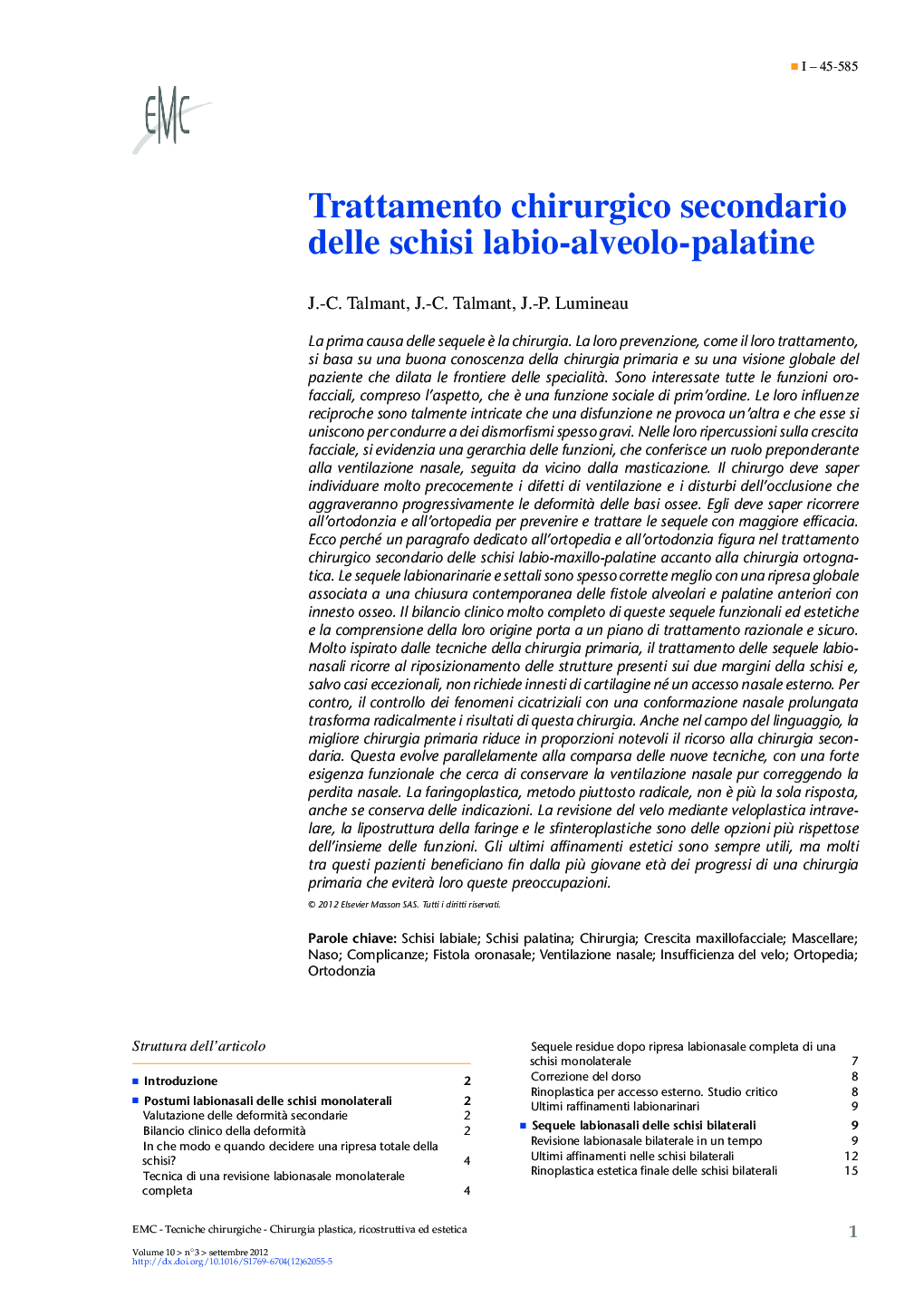 Trattamento chirurgico secondario delle schisi labio-alveolo-palatine