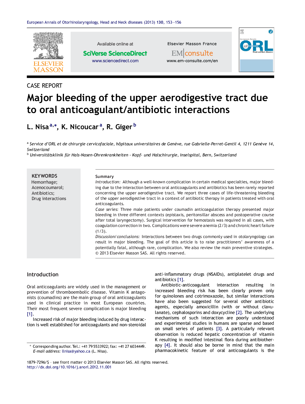 Major bleeding of the upper aerodigestive tract due to oral anticoagulant/antibiotic interactions