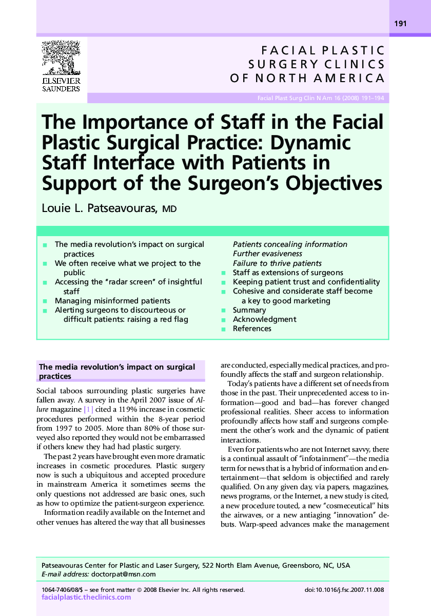 عکس صفحه اول مقاله: The Importance of Staff in the Facial Plastic Surgical Practice: Dynamic Staff Interface with Patients in Support of the Surgeon's Objectives The Importance of Staff in the Facial Plastic Surgical Practice: Dynamic Staff Interface with Patients in Support of the Surgeon's Objectives