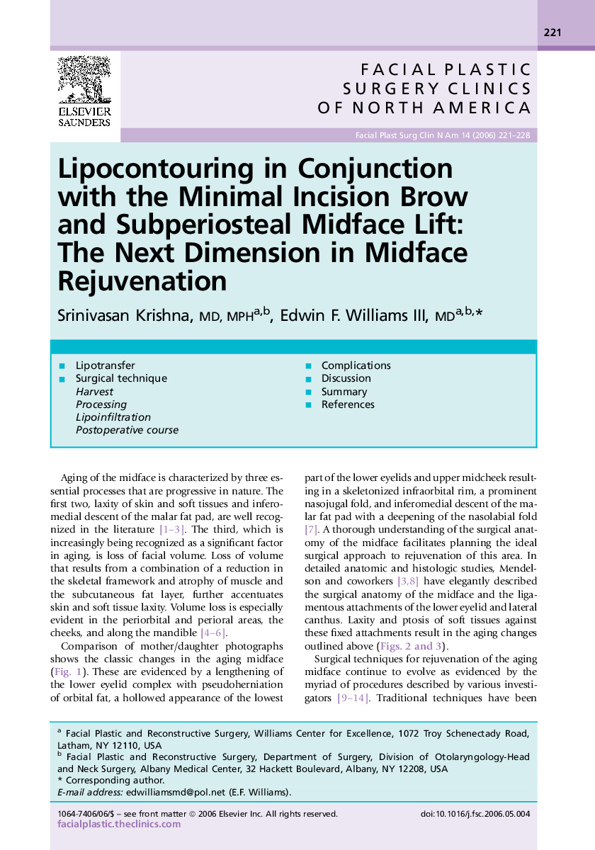 Lipocontouring in Conjunction with the Minimal Incision Brow and Subperiosteal Midface Lift: The Next Dimension in Midface Rejuvenation